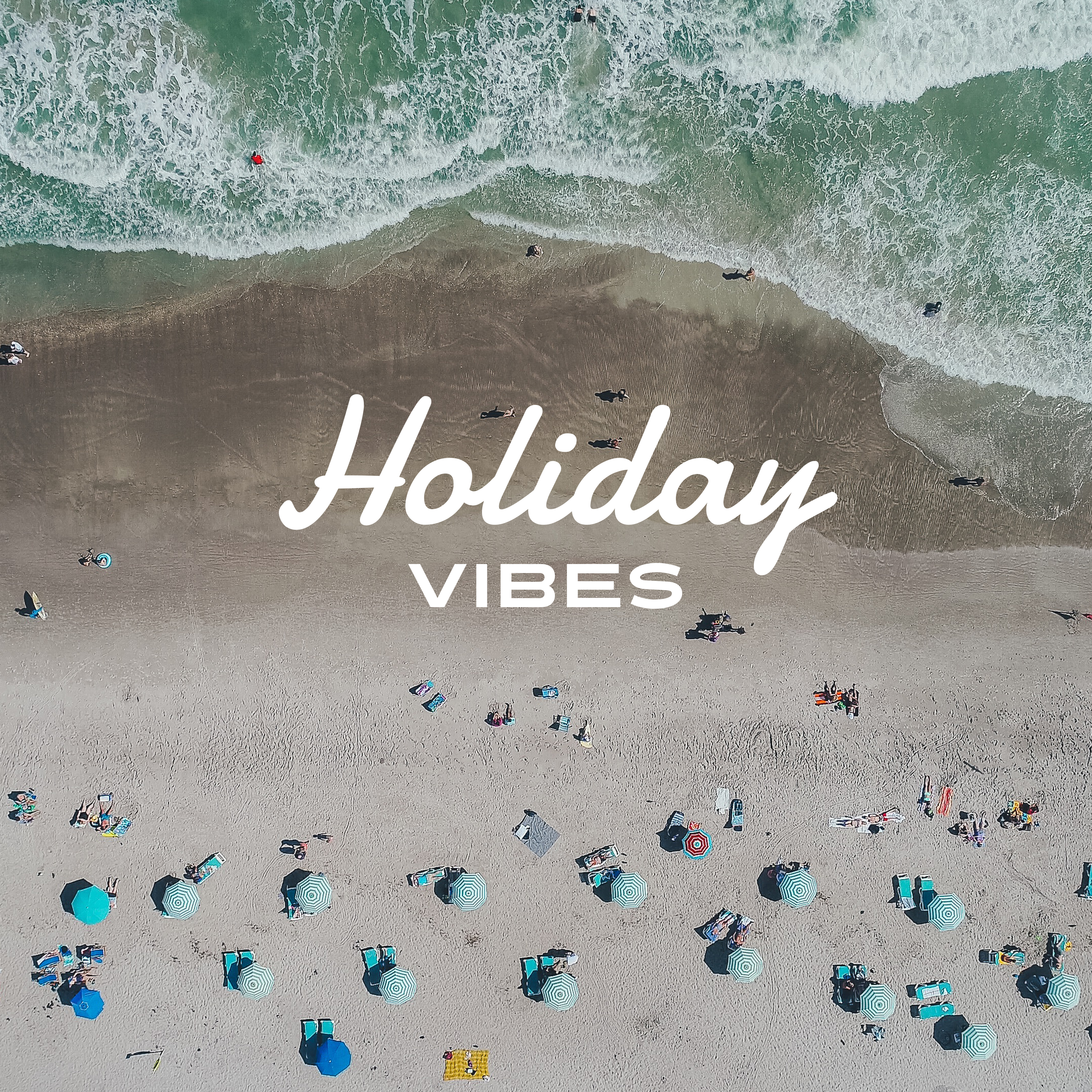 Holiday Vibes – Chill Out Music, Relax on the Beach, Peaceful Mind, Summer Chill, Drink Bar, Sunshine, Pure Rest