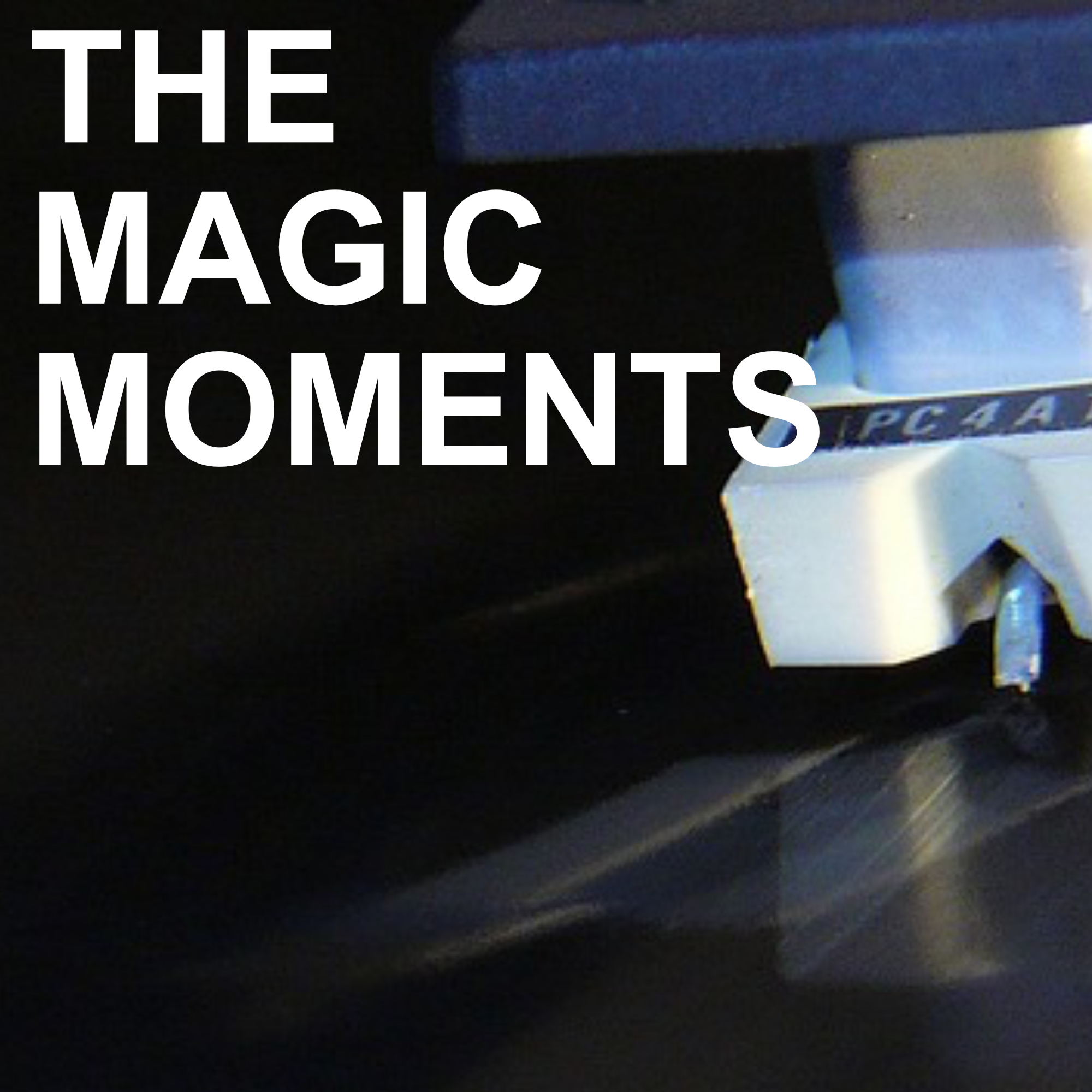 The Magic Moments