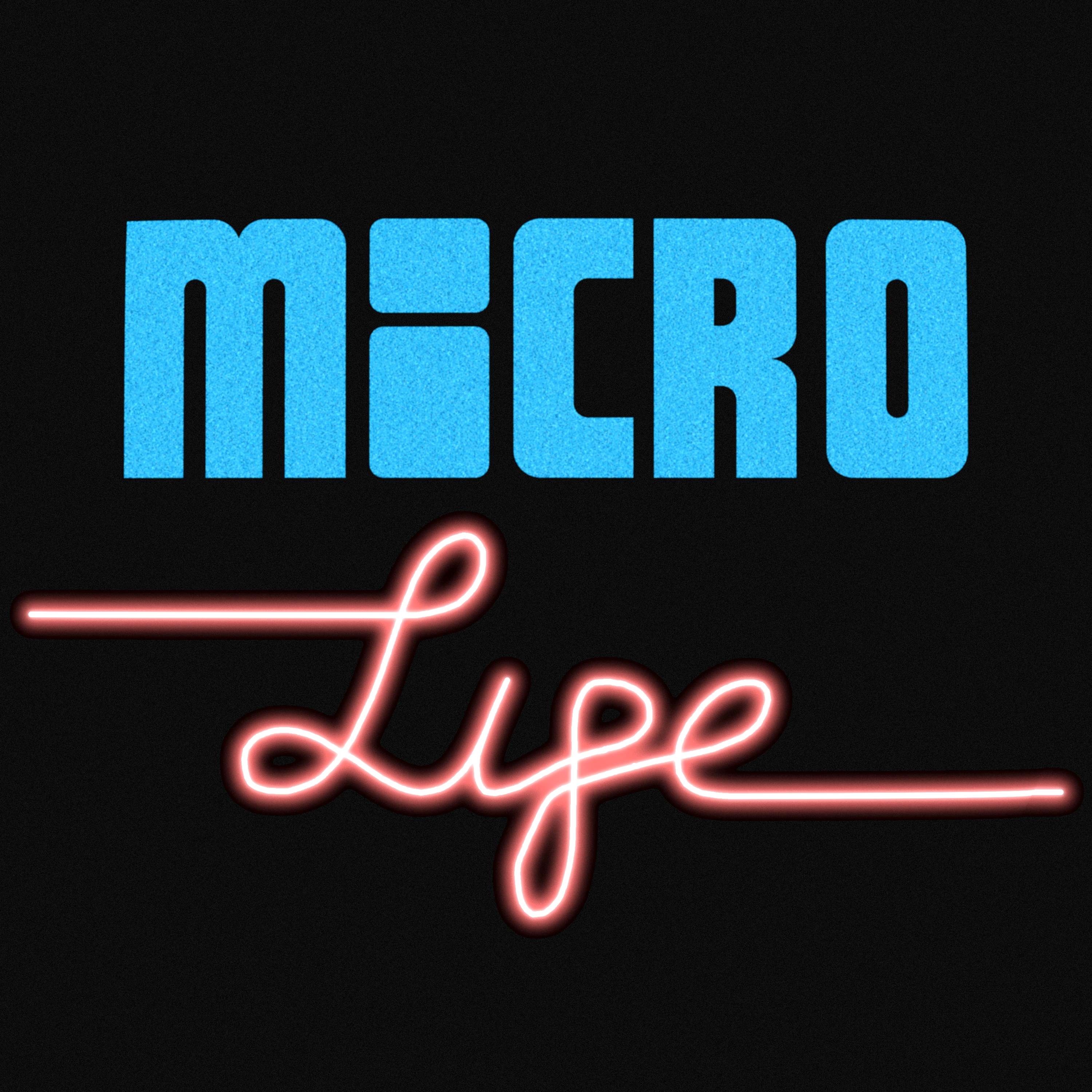 Micro Life