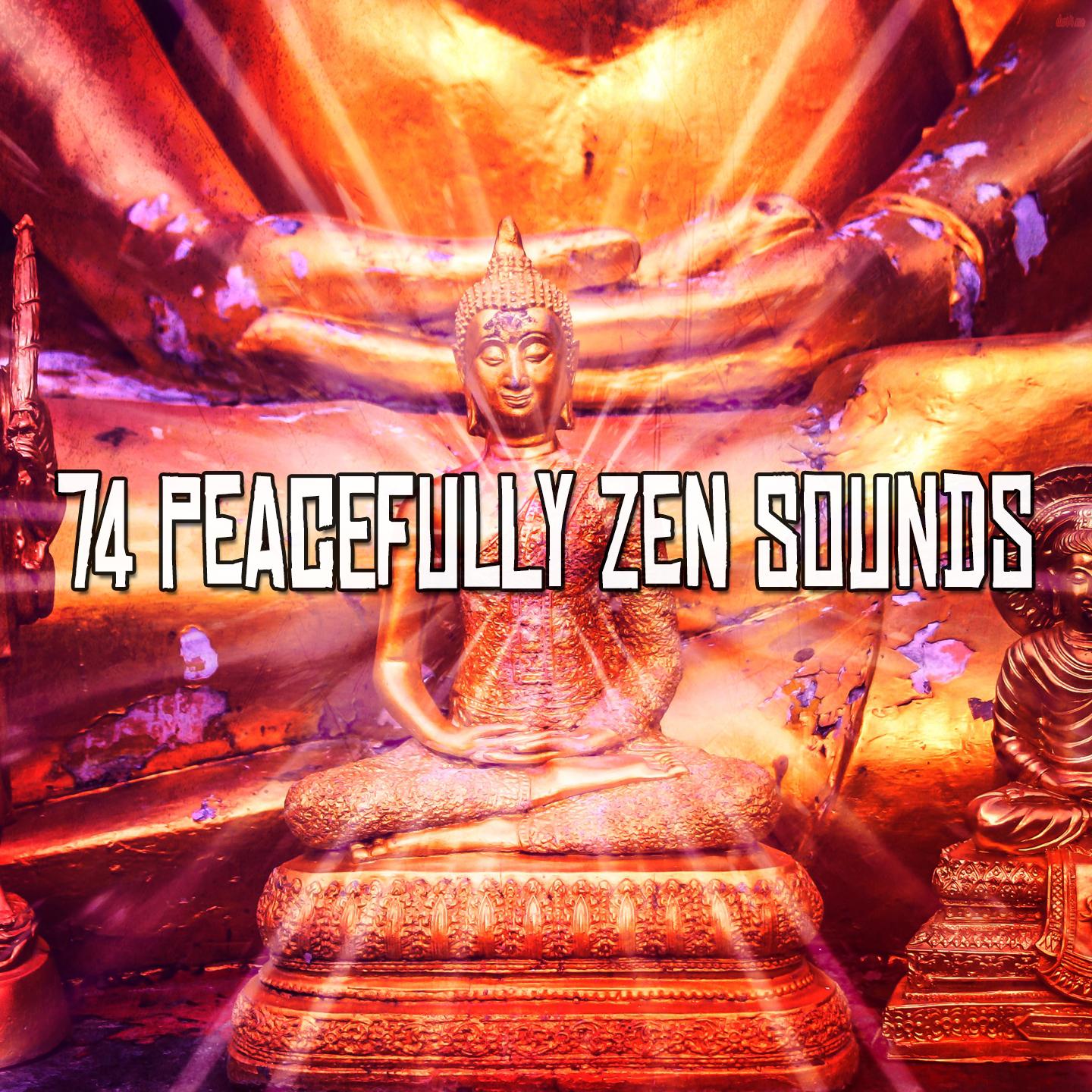 74 Peacefully Zen Sounds