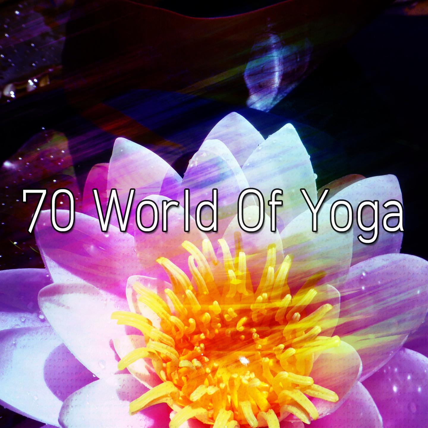 70 World Of Yoga