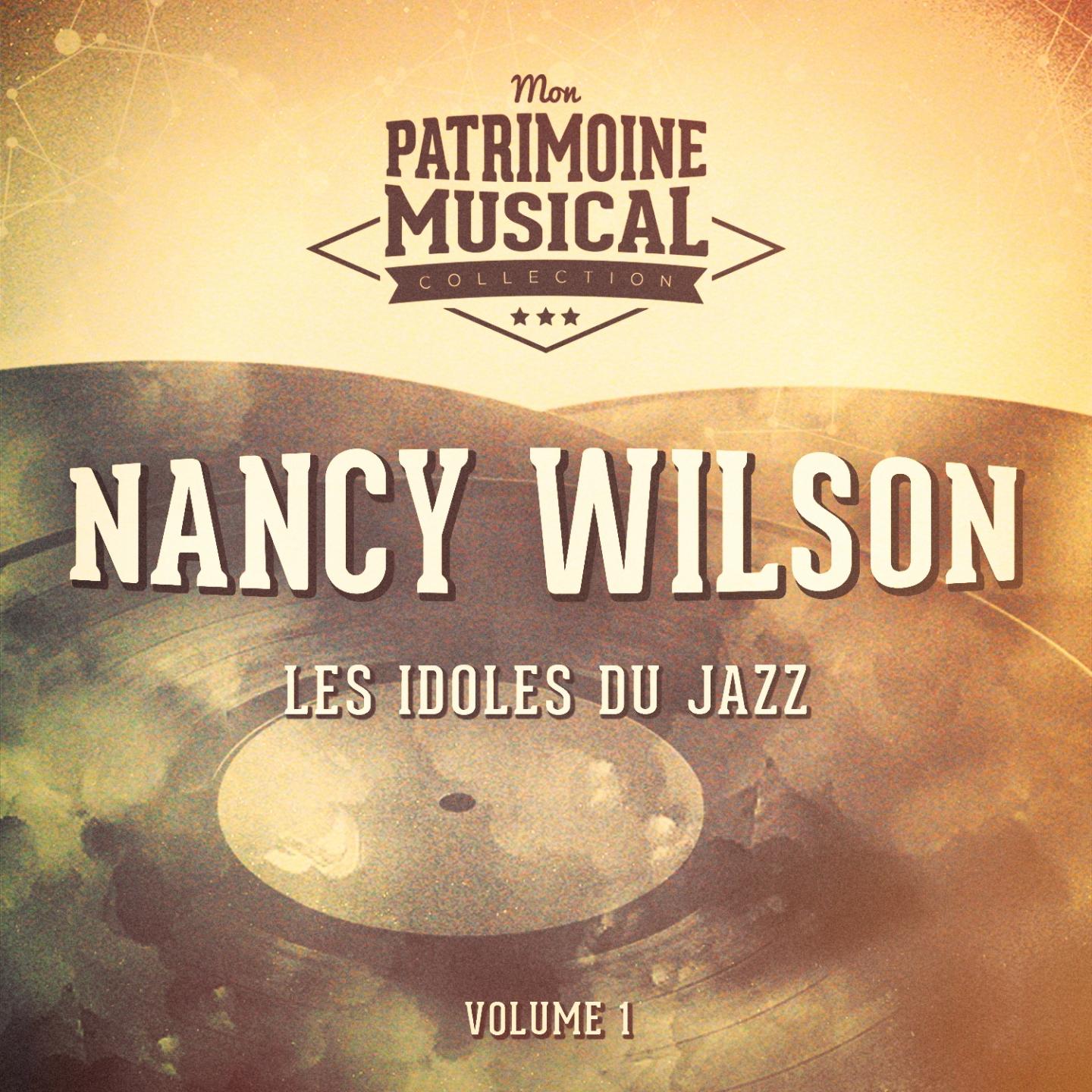 Les idoles du Jazz : Nancy WIlson, Vol. 3
