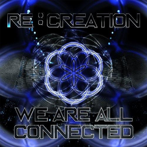 We Are All Connected (Original Mix)