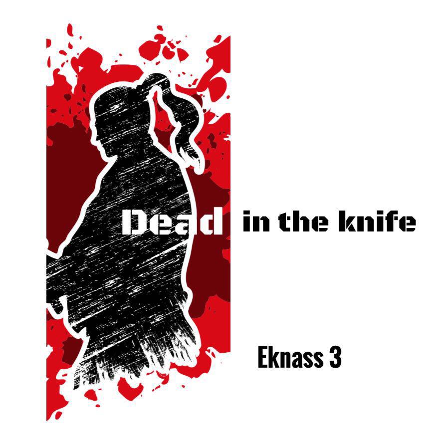 Dead in the knife(Original edit)