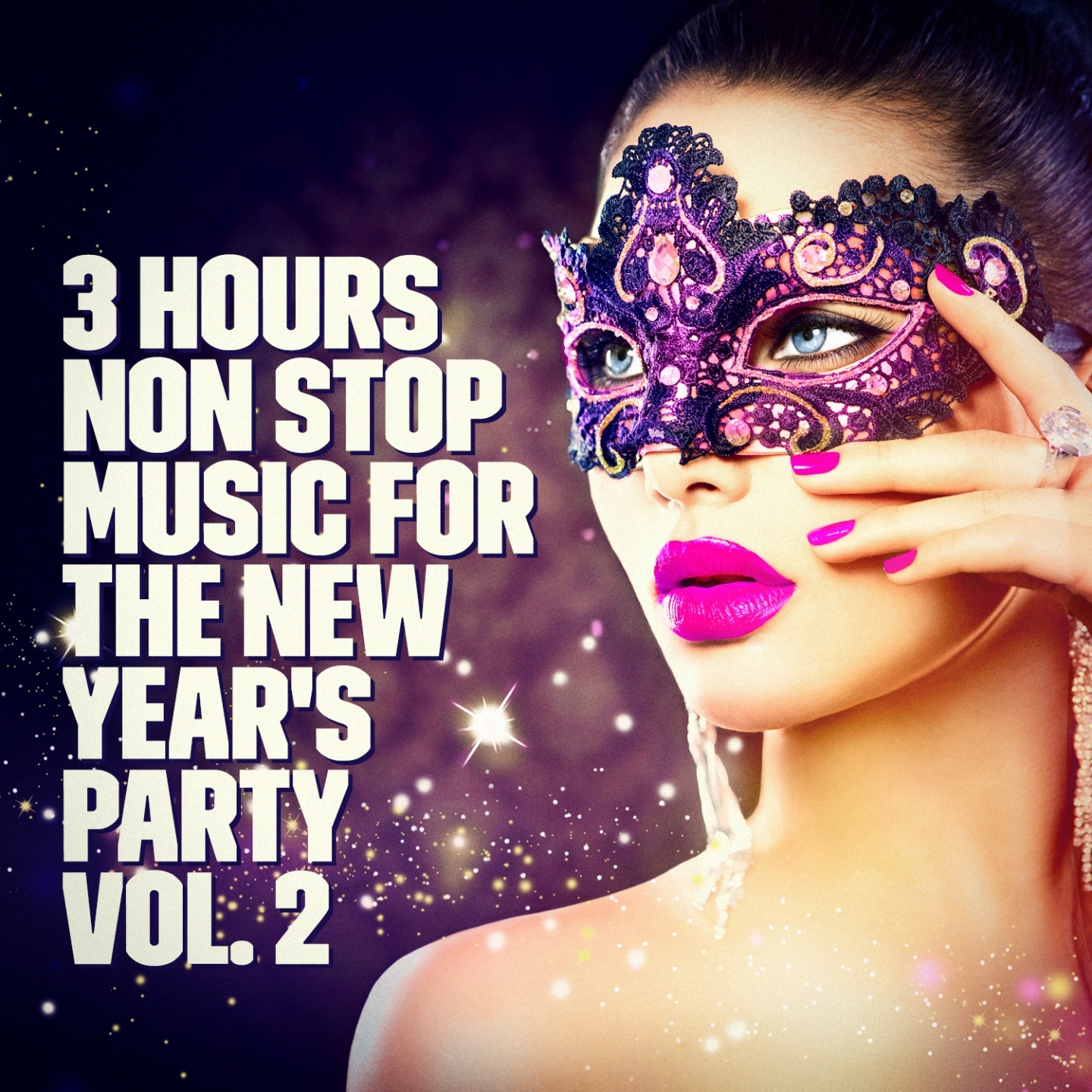 New Year's Party: 3 Hour Non Stop Music Playlist, Vol. 2