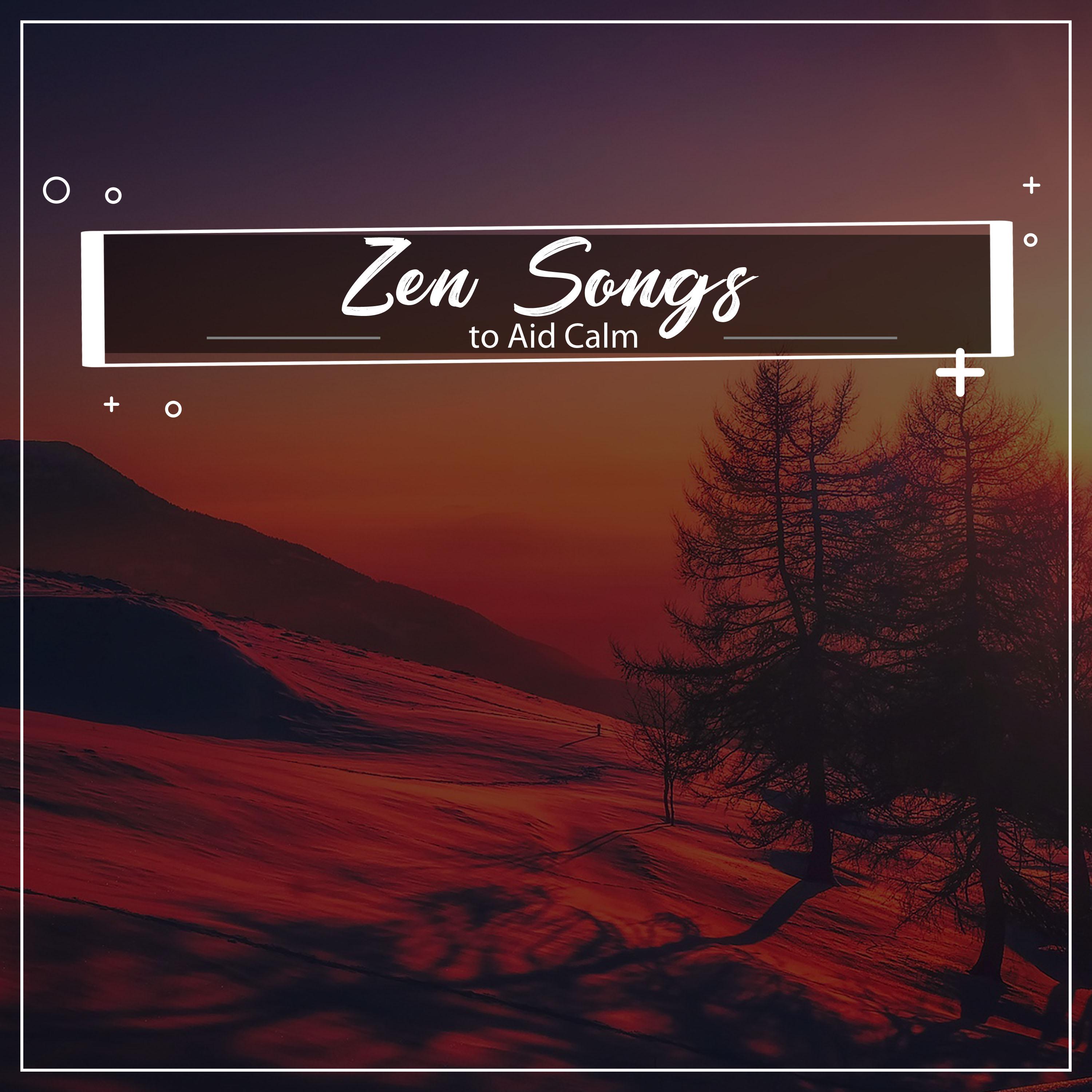 #18 Zen Songs to Aid Calm and Relaxation