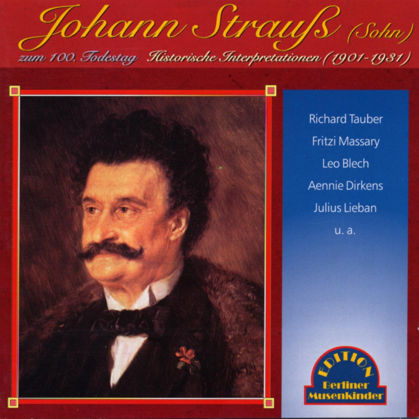 Johann Strauss II zum 100: Todestag