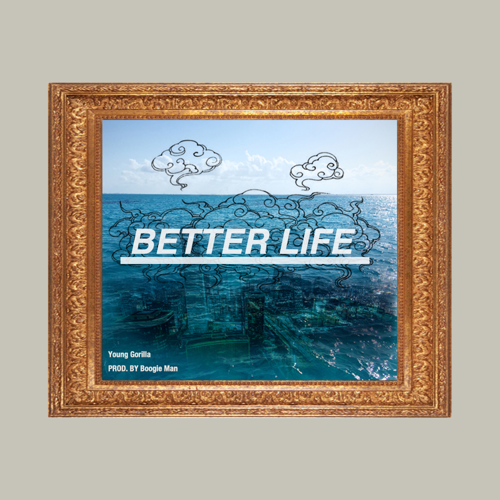 Better Life