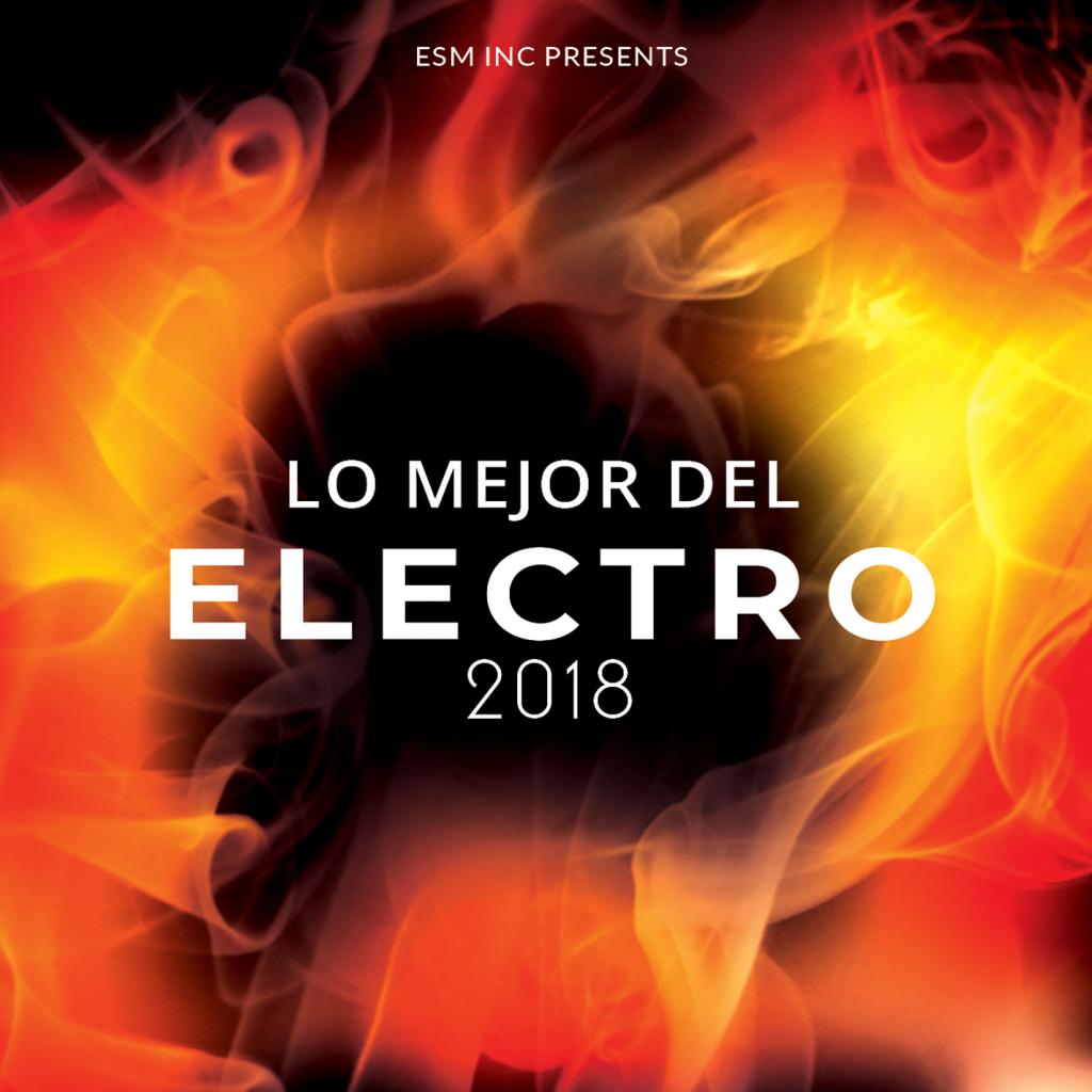 Lo Mejor Del Electro 2018