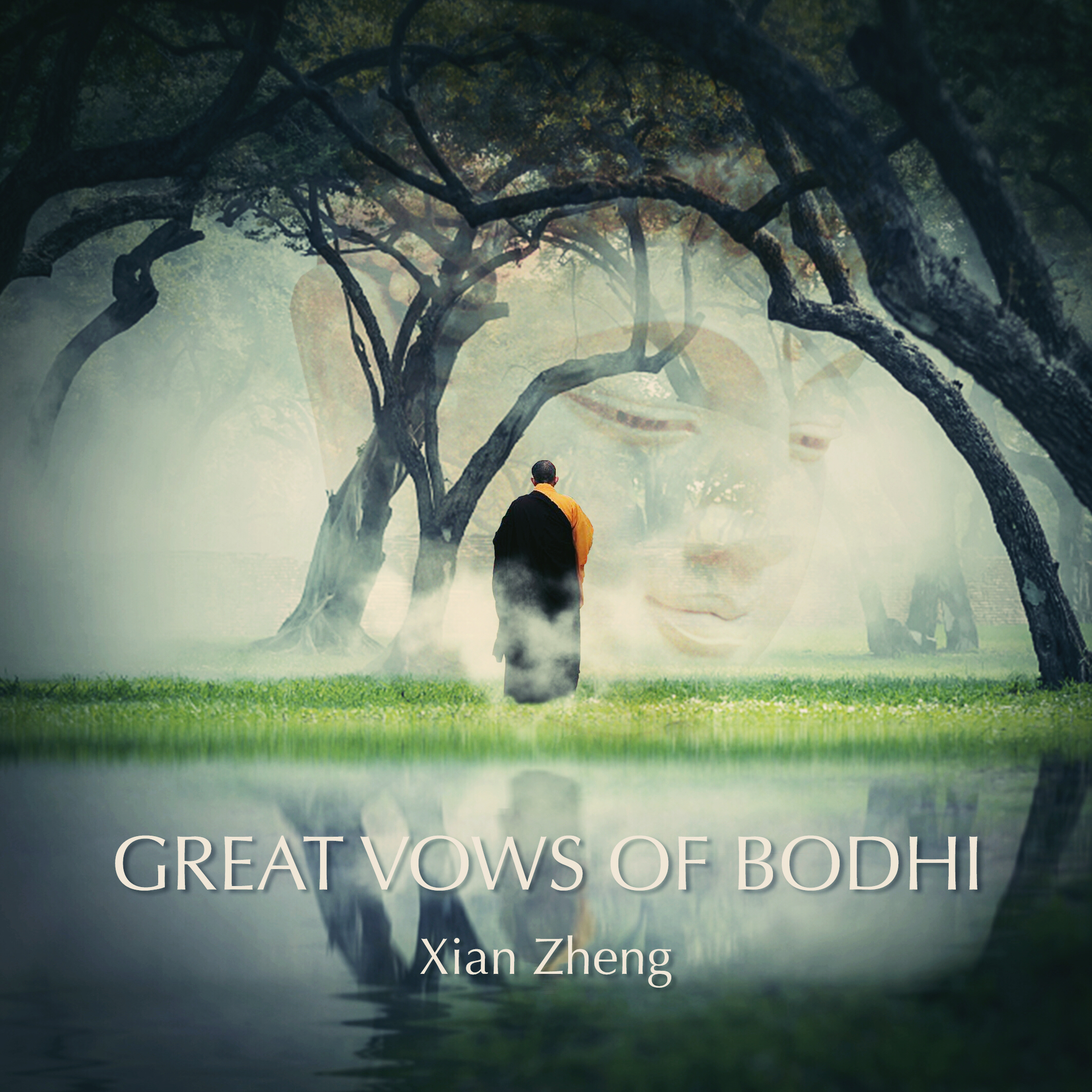 菩提愿文（Great Vows of Bodhi）