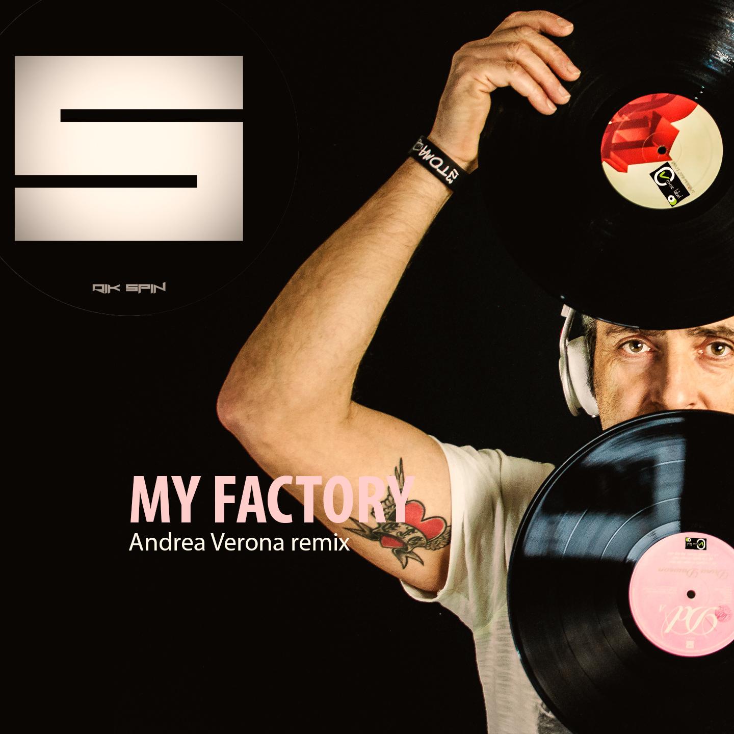 My Factory (Andrea Verona Remix)