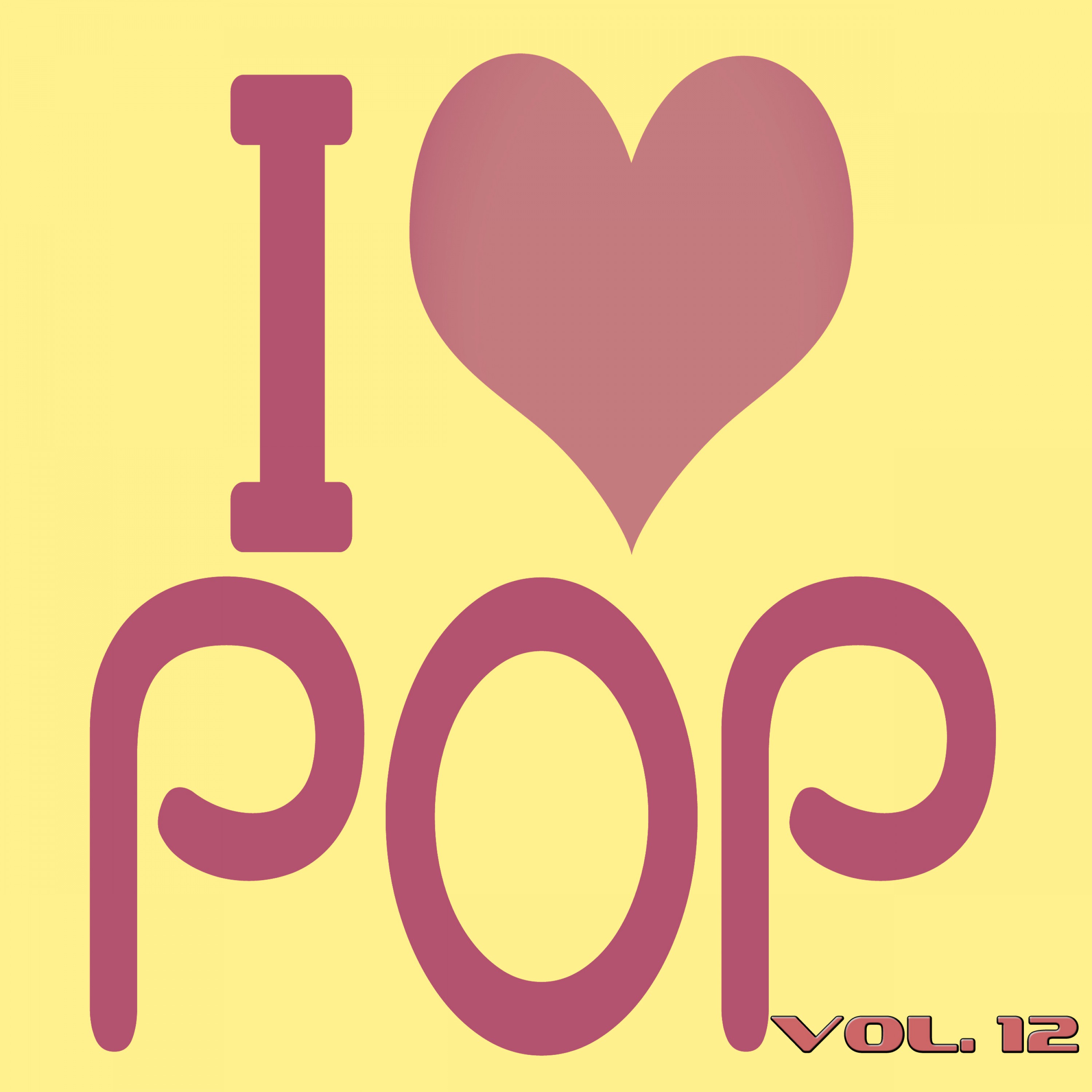 I Love Pop, Vol. 12