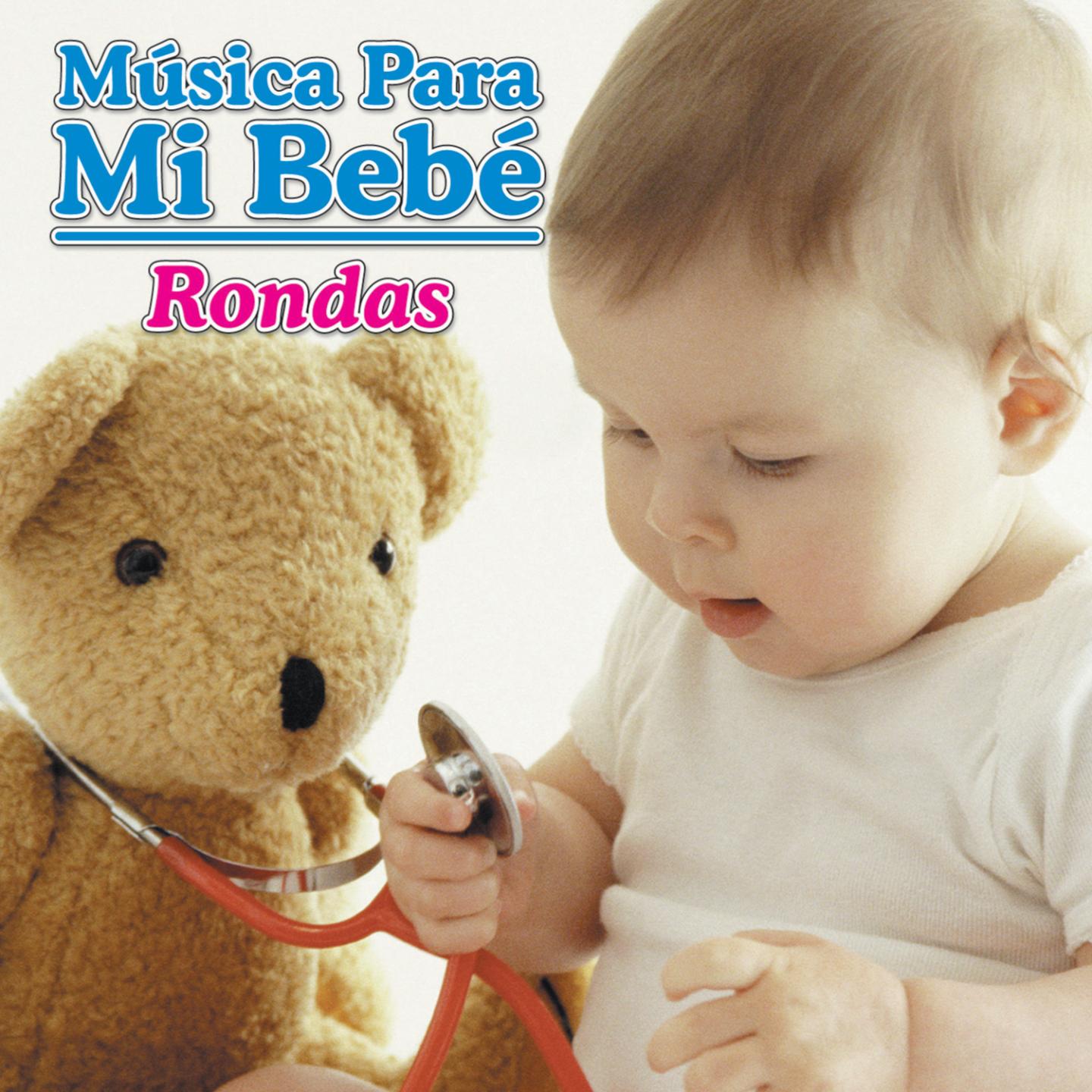 Música para Mi Bebé: Rondas