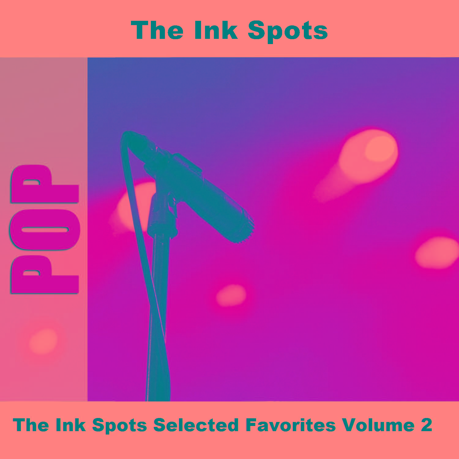 The Ink Spots Selected Favorites Volume 2