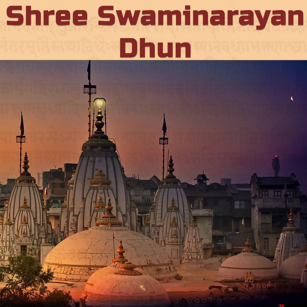 Shree Swaminarayan Dhun