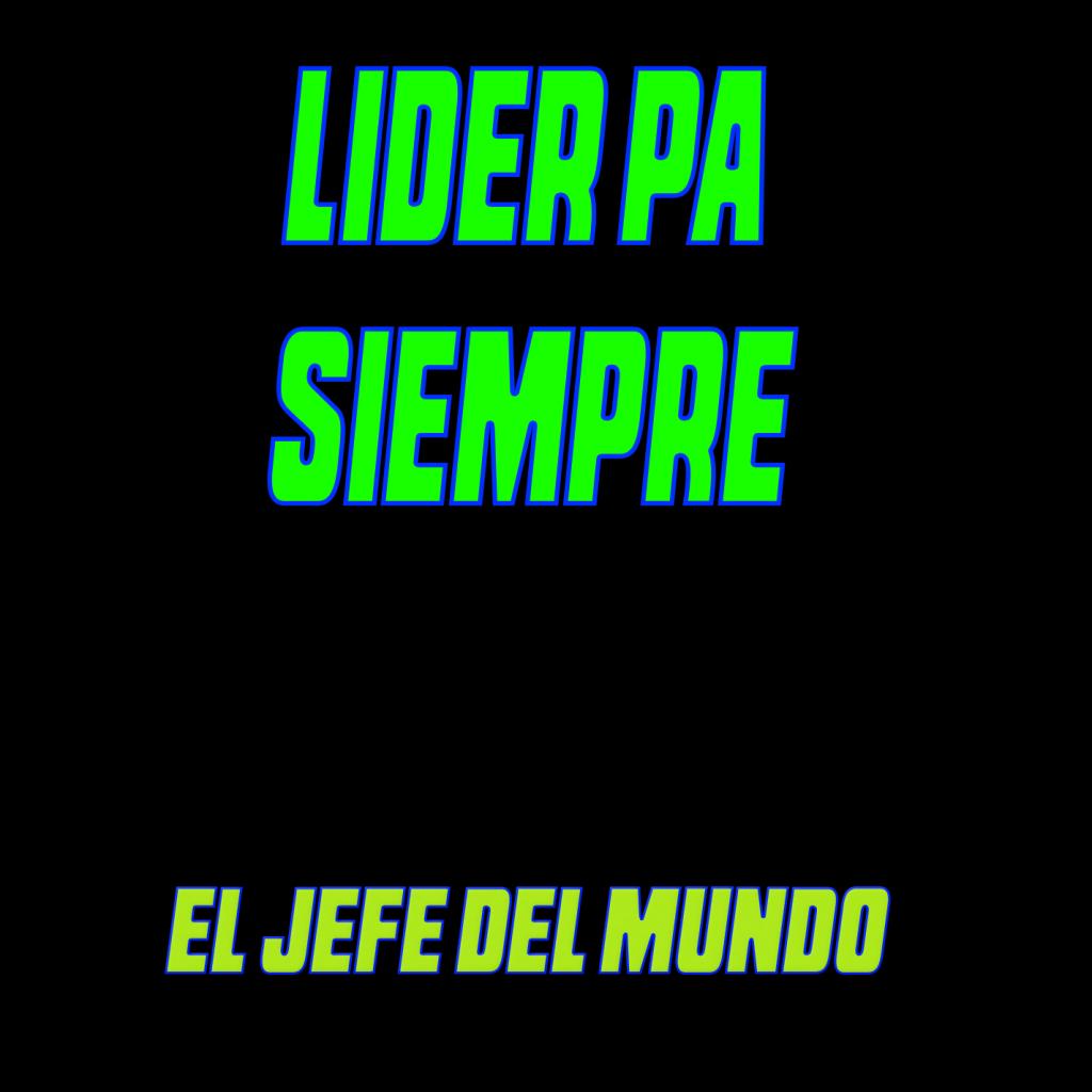 Lider Pa Siempre