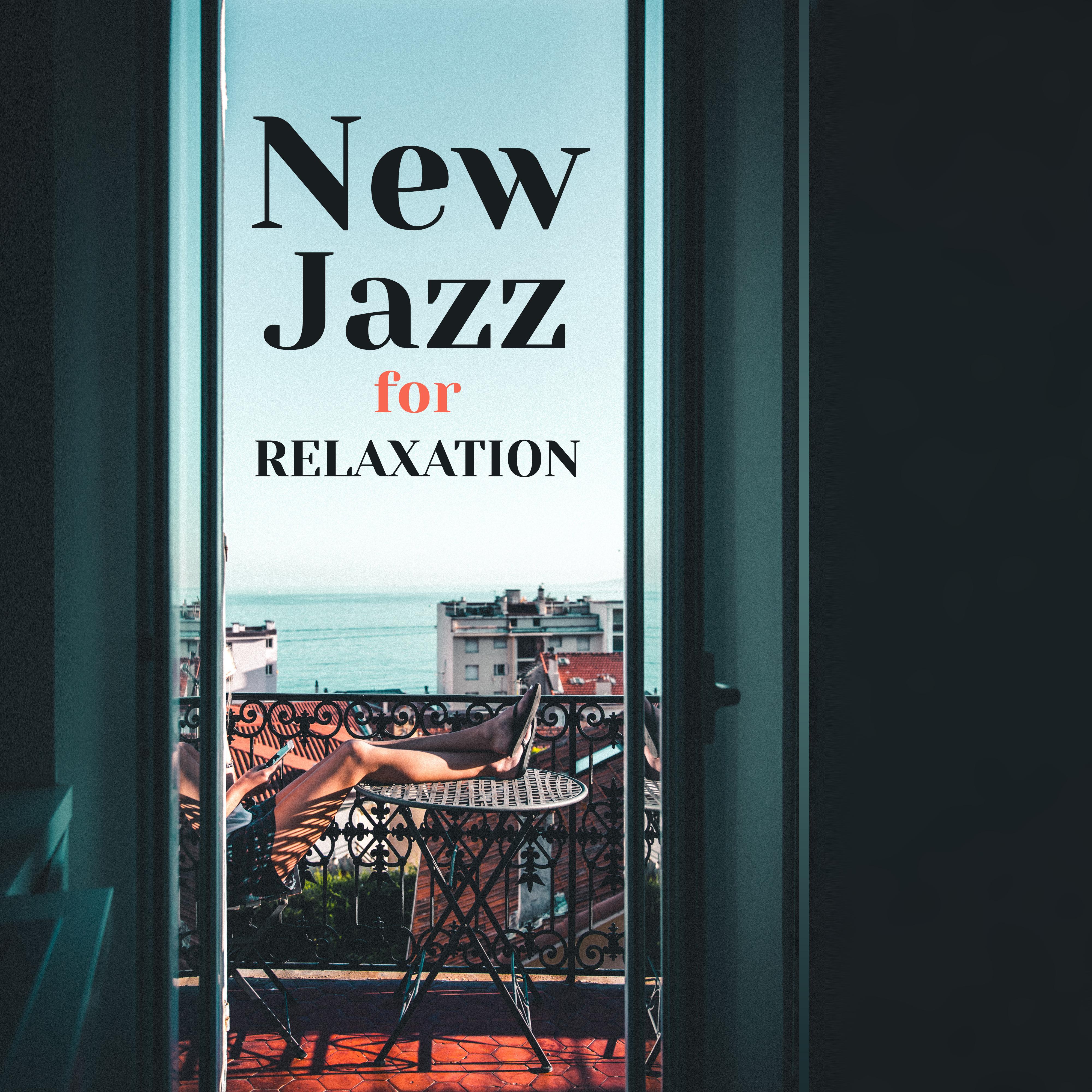 New Jazz for Relaxation