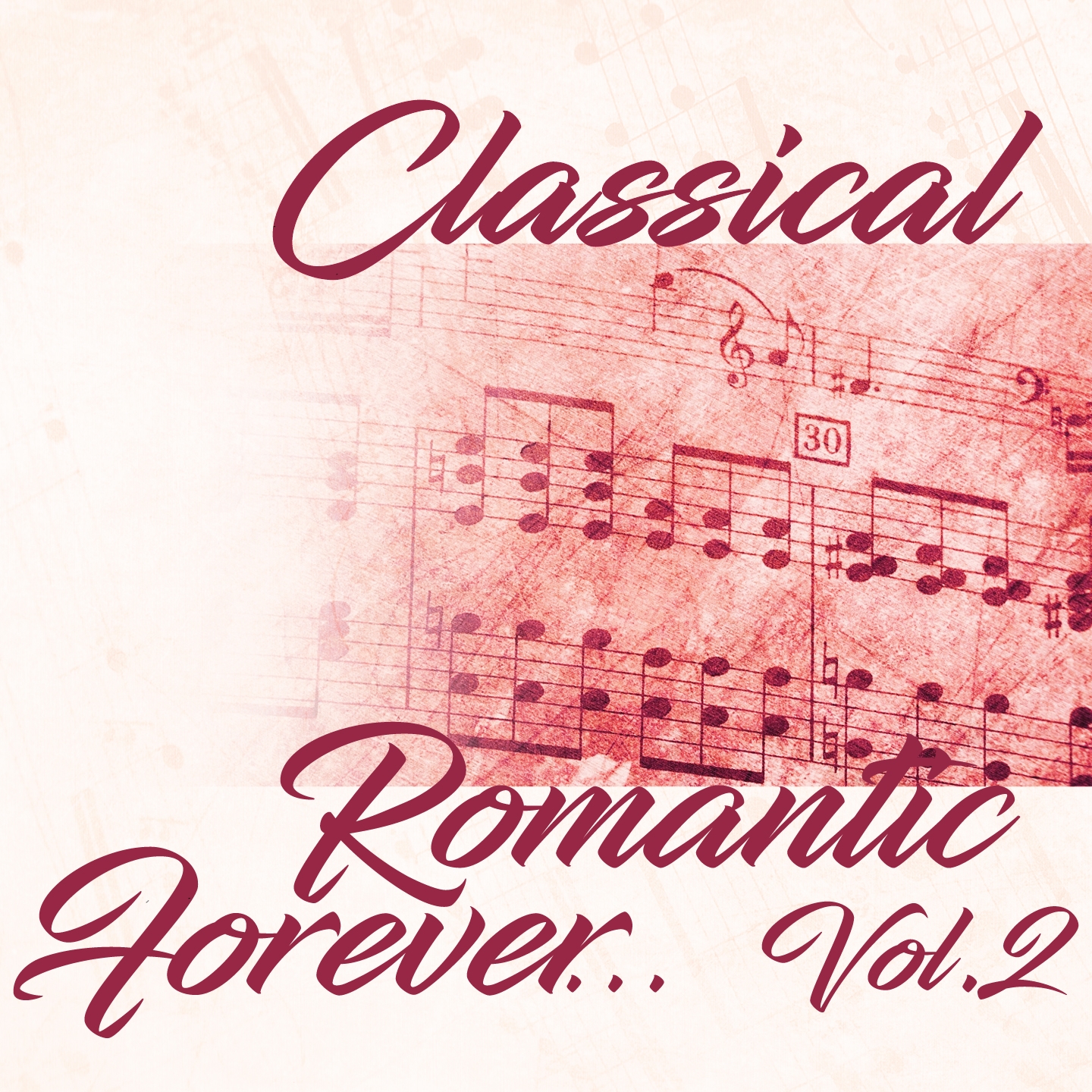 Classical Romantic Forever, Vol. 2