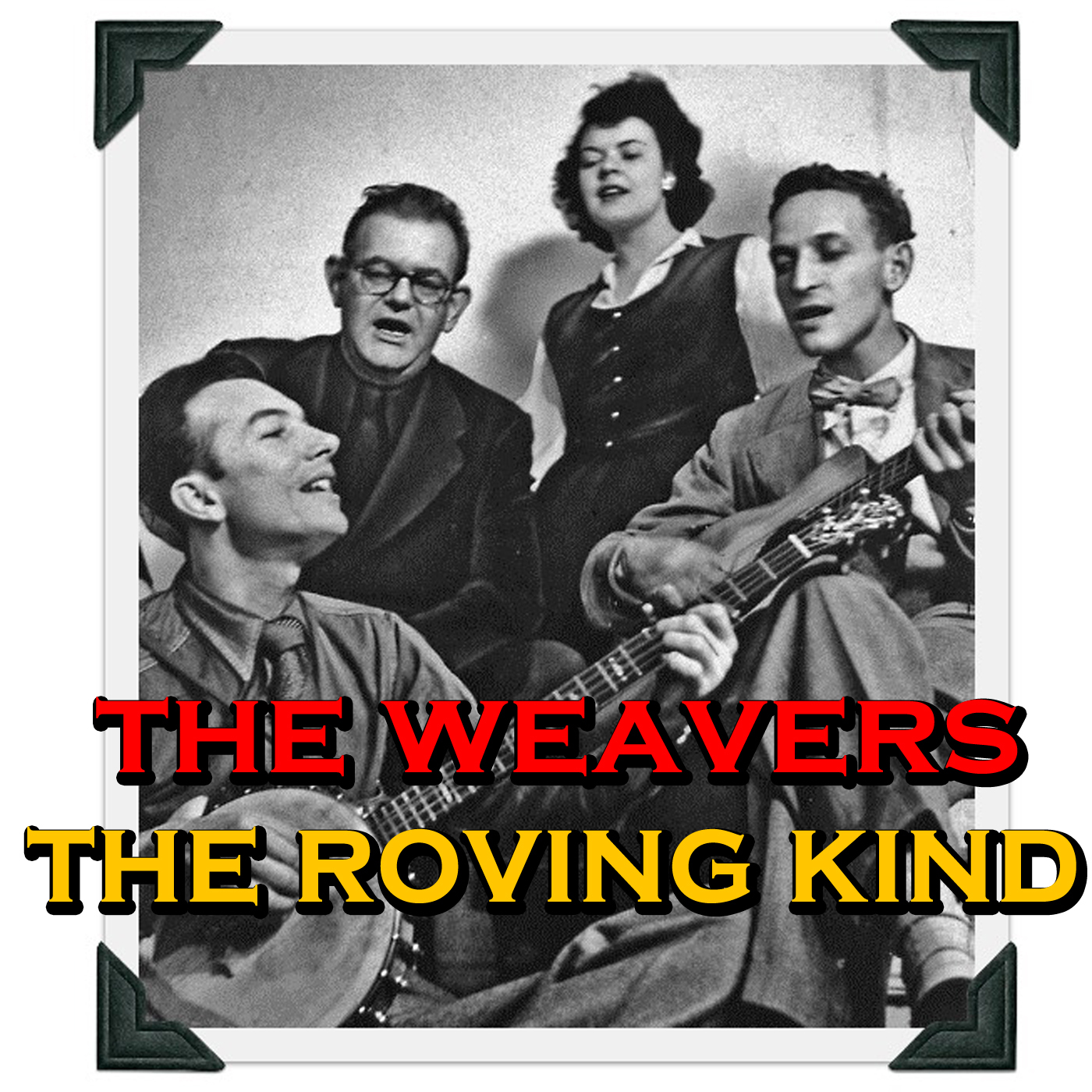 The Roving Kind