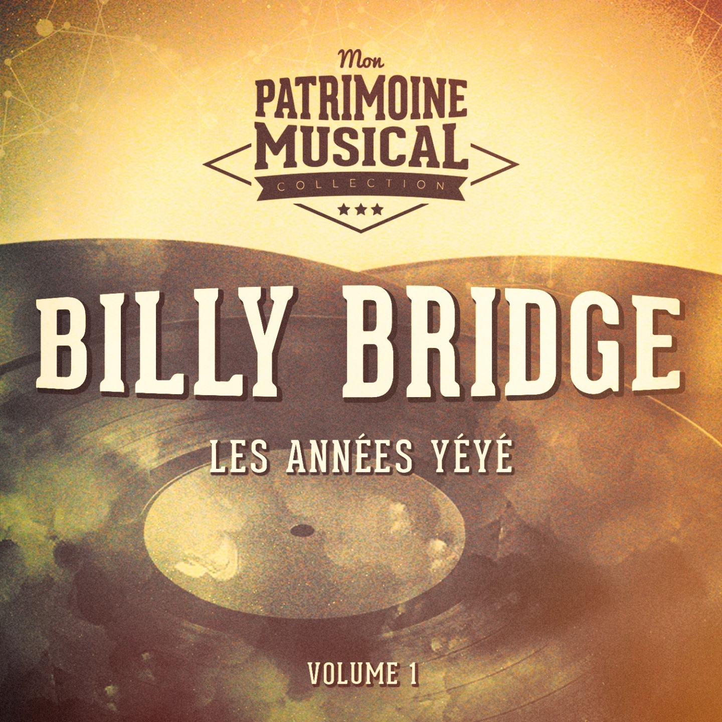 Les années yéyé : billy bridge, vol. 1