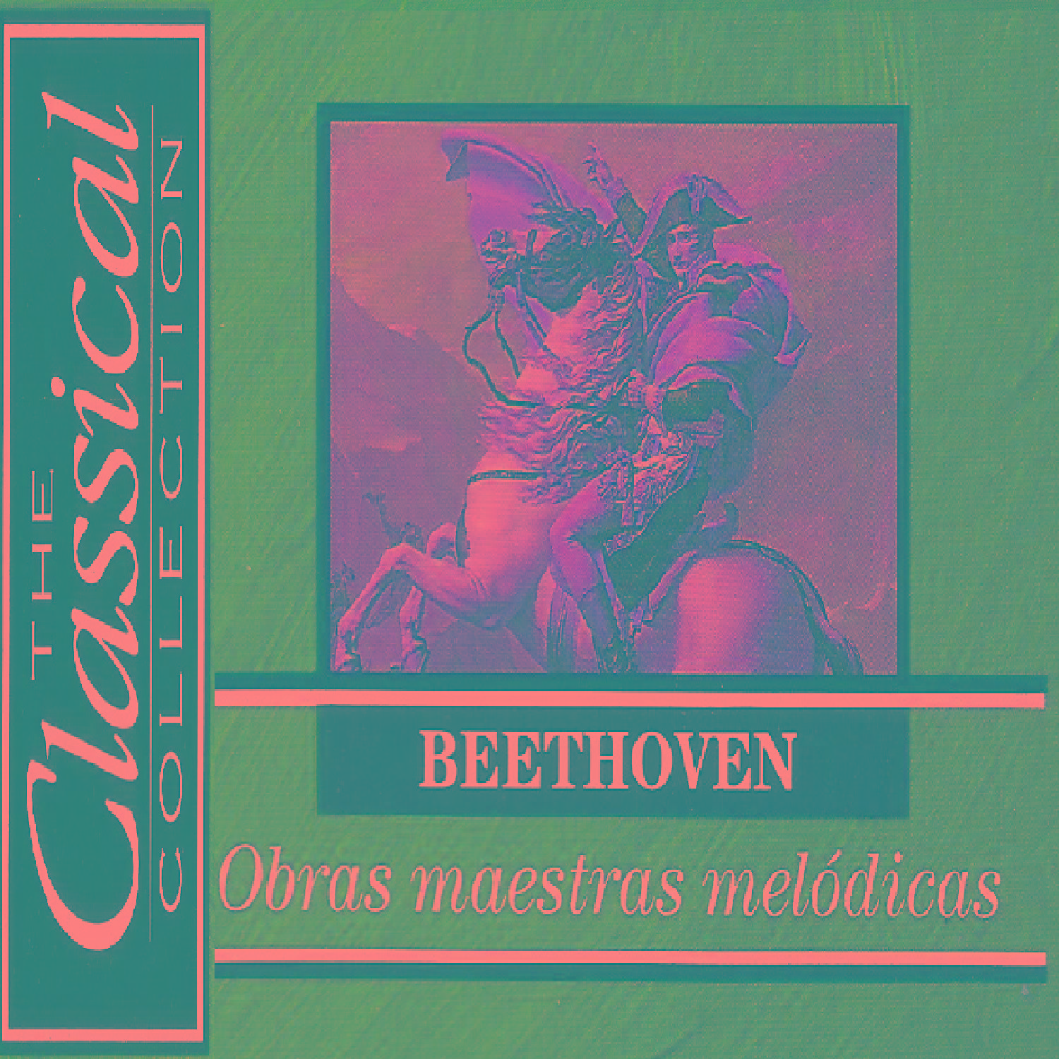 The Classical Collection - Beethoven - Obras maestras melódicas