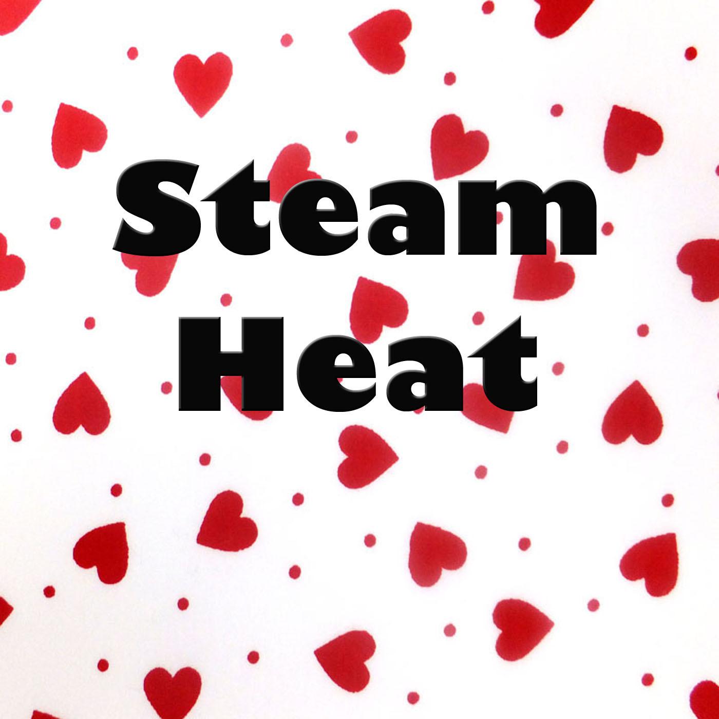 Steam Heat