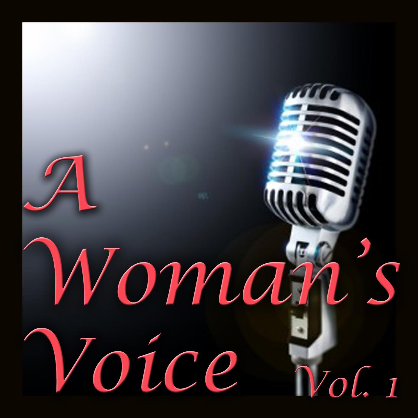 A Woman's Voice, Vol. 1