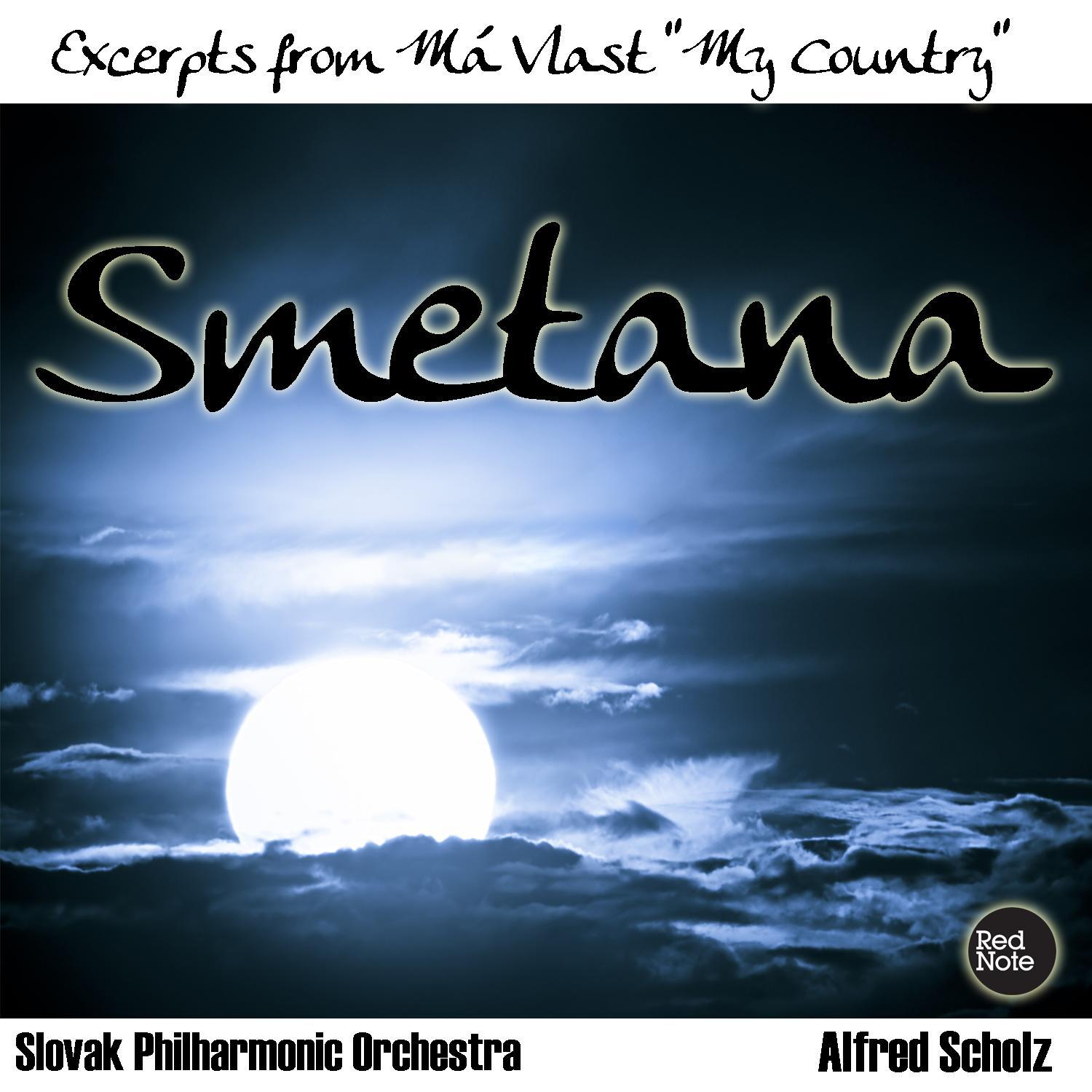 Smetana: Excerpts from Má Vlast "My Country"