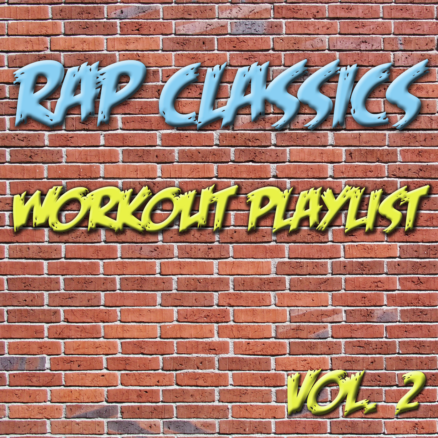 Rap Classics - Workout Playlist Vol. 2
