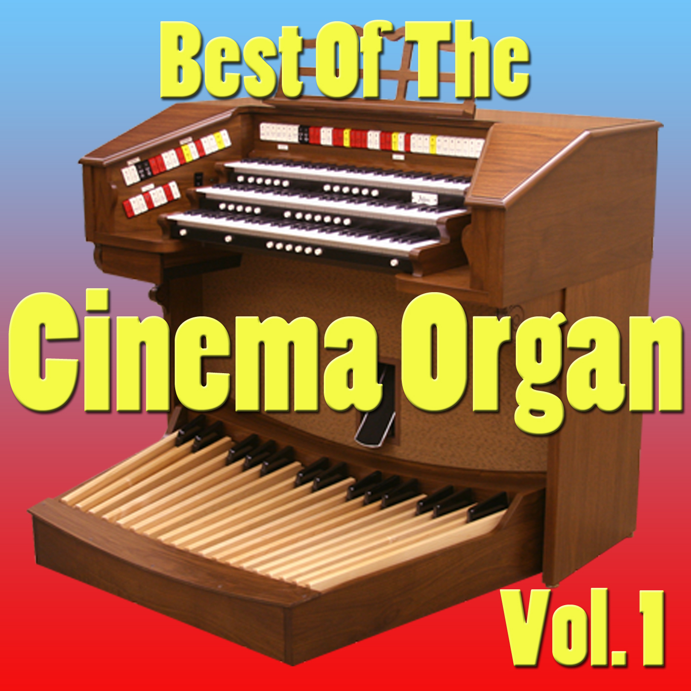 Best Of The Cinema Organ, Vol. 1