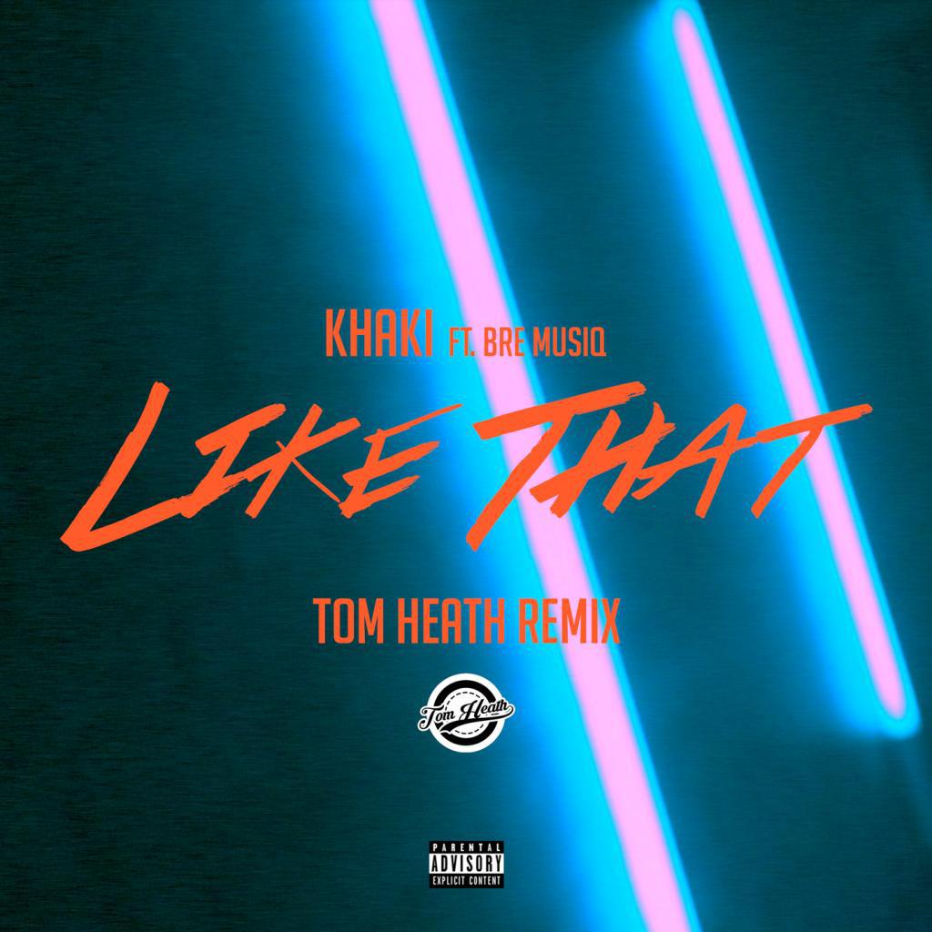 Like That (feat. Bre Musiq) [Tom Heath Remix]