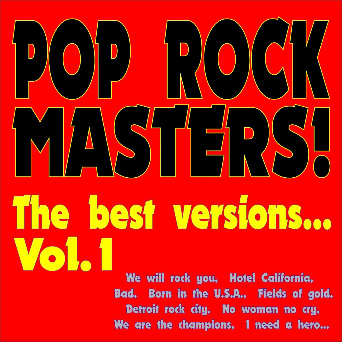 Pop Rock Masters! the Best Versions..., Vol. 1