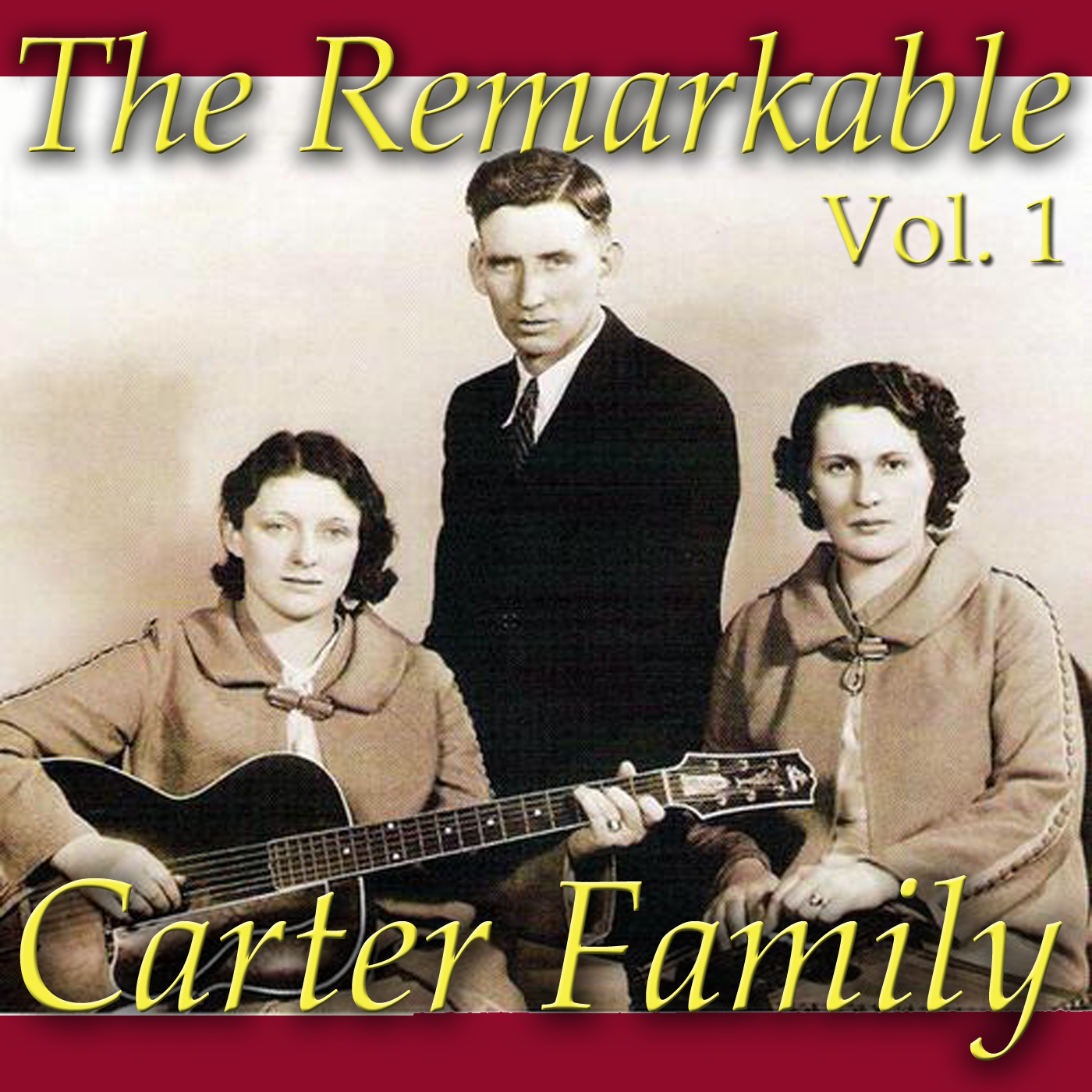 The Remarkable Carter Family