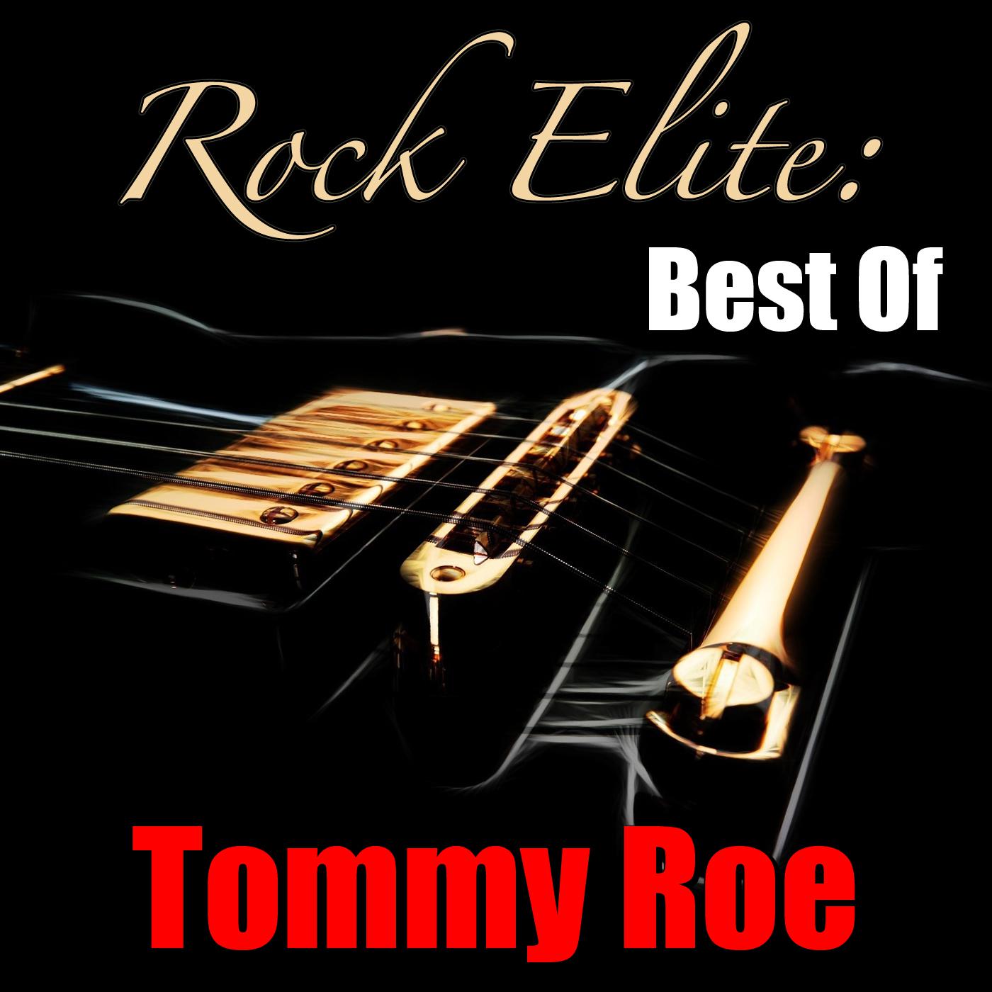 Rock Elite: Best Of Tommy Roe