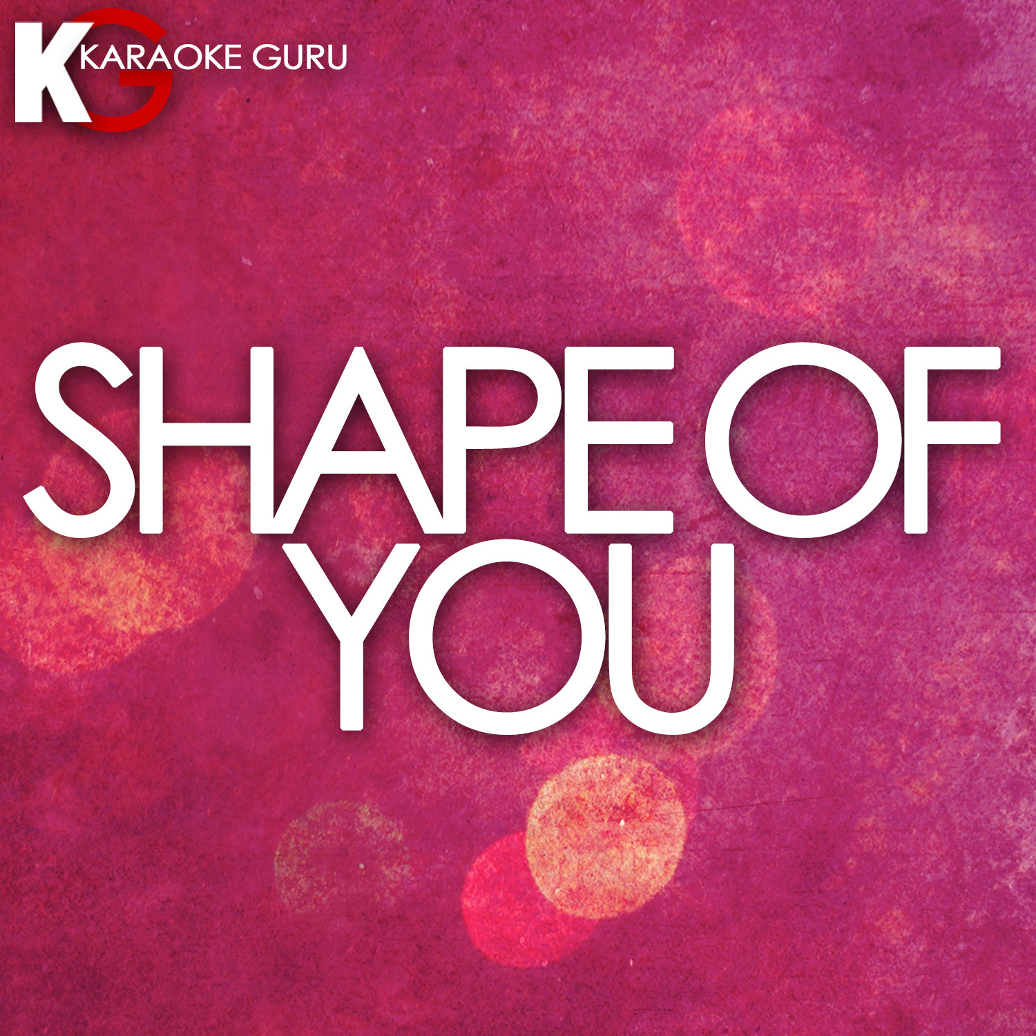 Shape of You - Single (Karaoke Version)