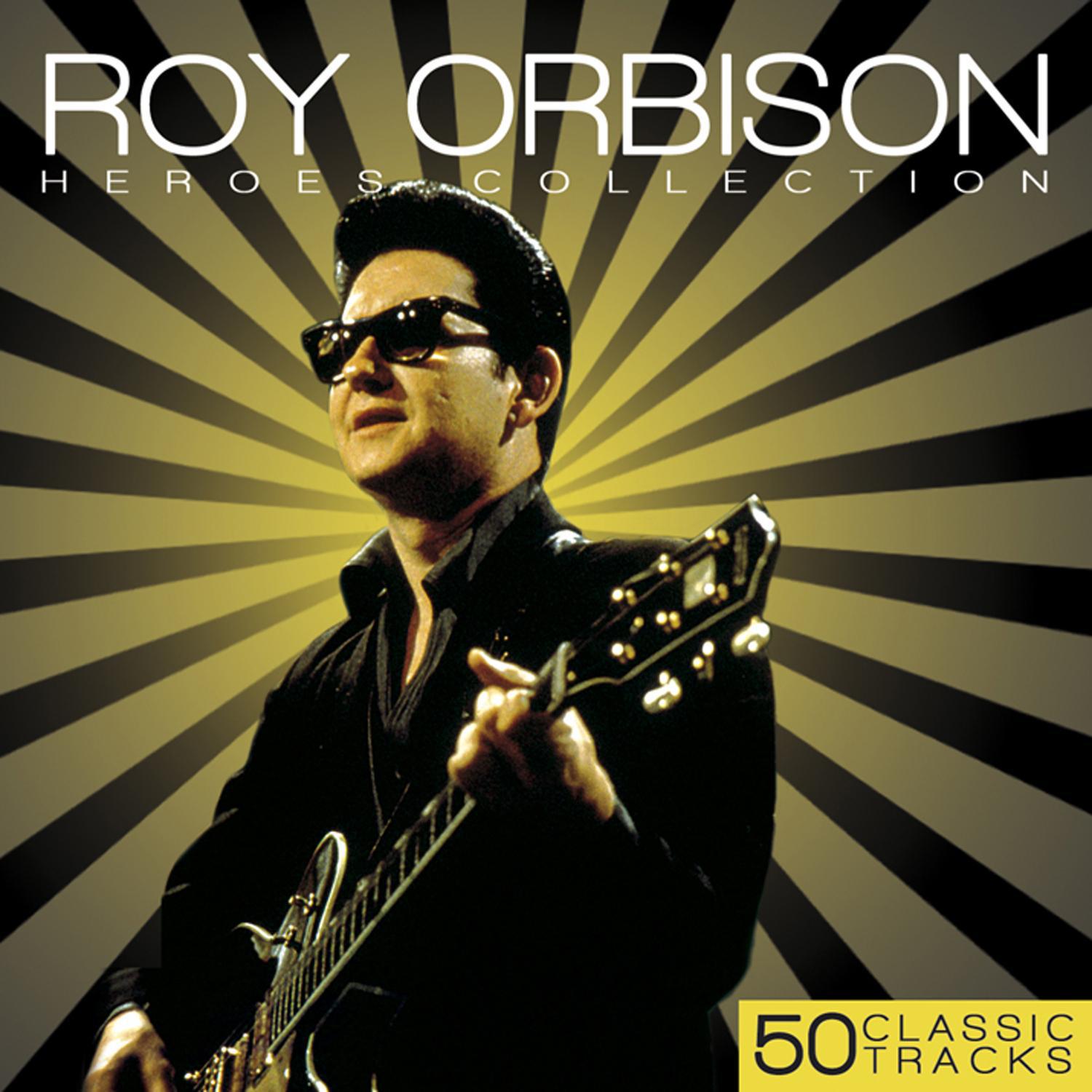 Heroes Collection - Roy Orbison