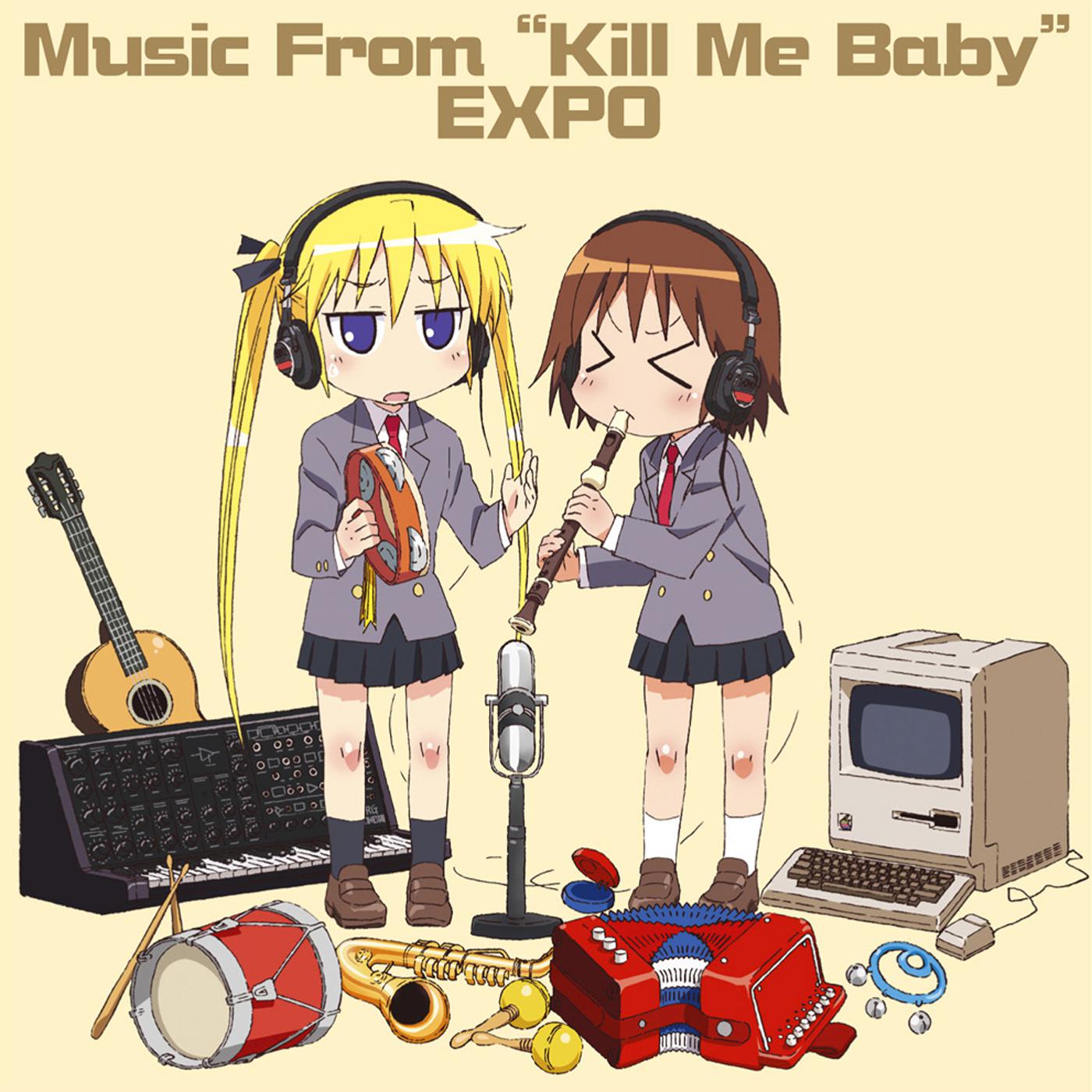 TVアニメ「キルミーベイベー」劇中音楽集 Music From "Kill Me Baby"