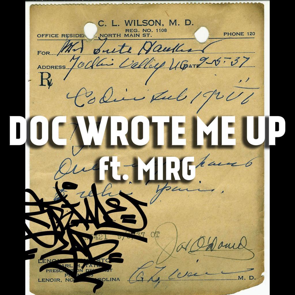 Doc Wrote Me Up (feat. Mirg)