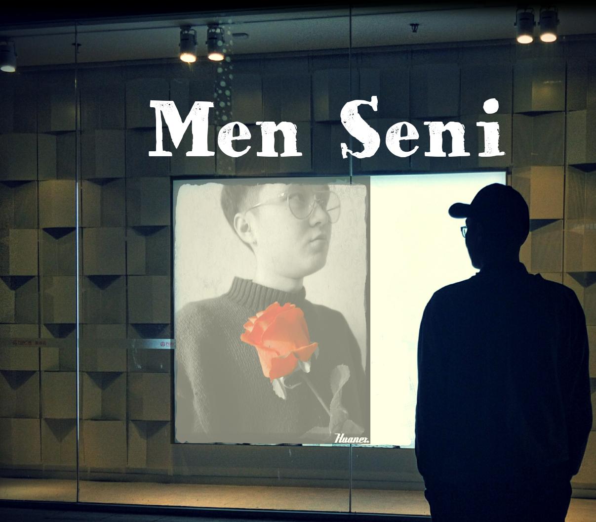 Men Seni