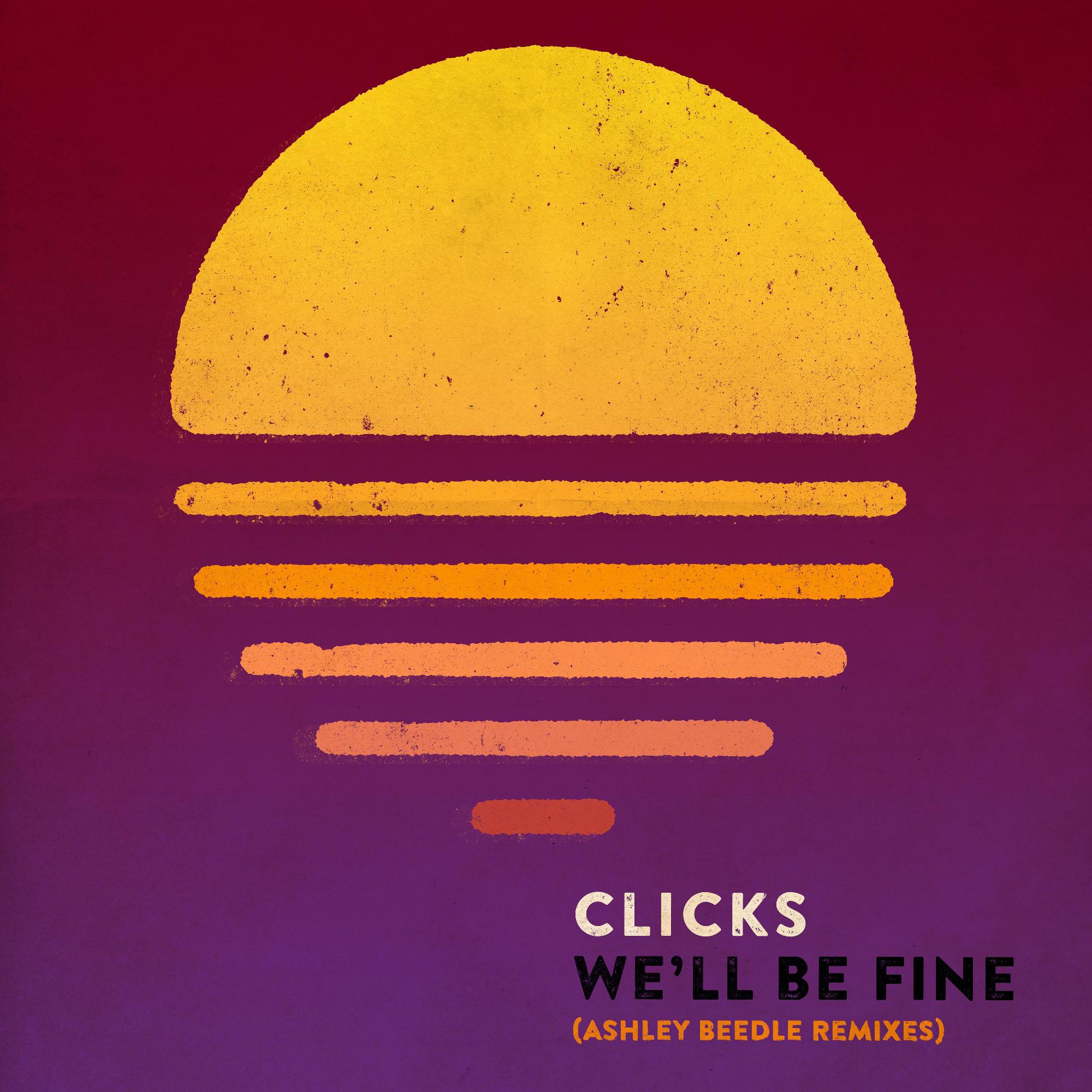 We'll Be Fine (Ashley Beedle Remixes)