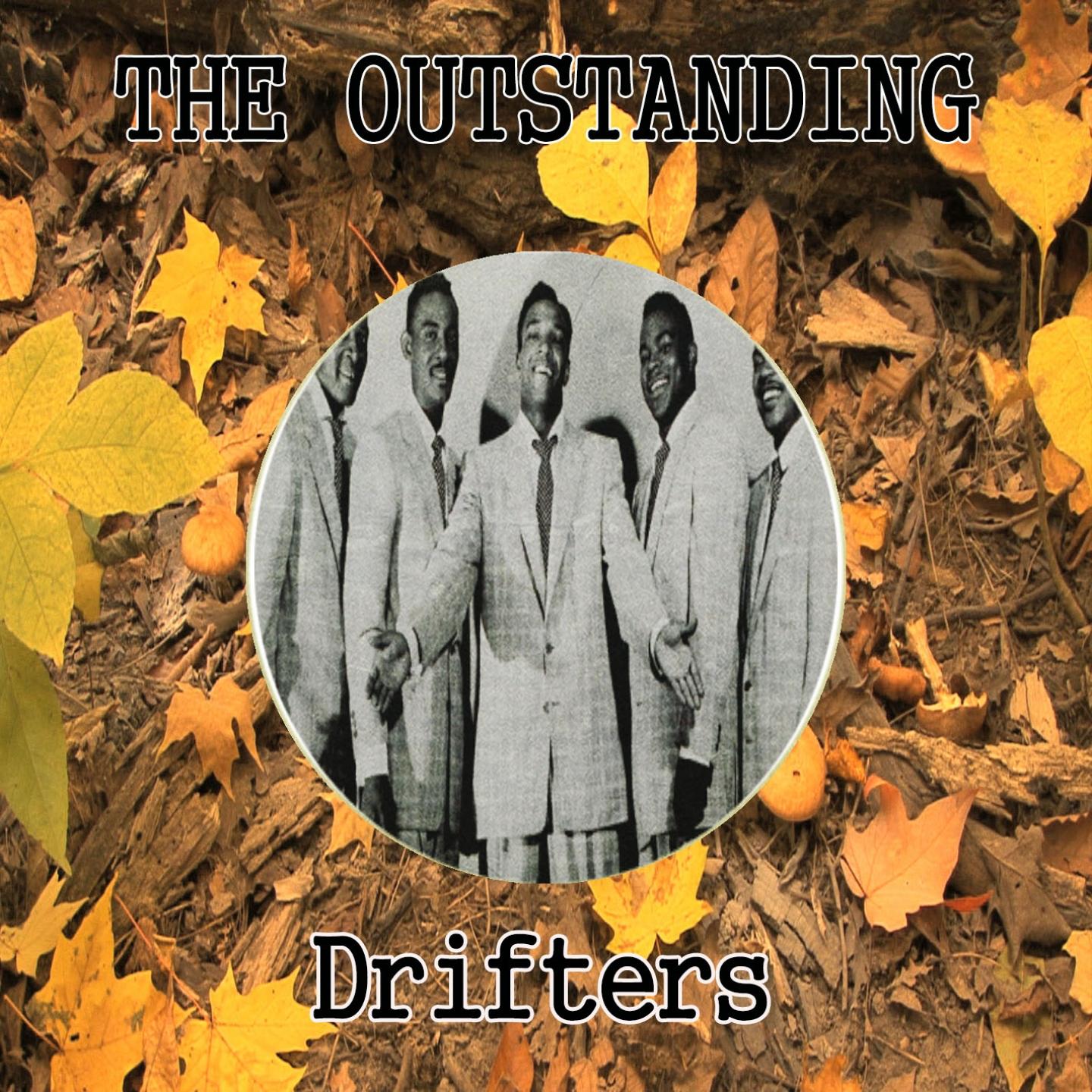 The Outstanding Drifters