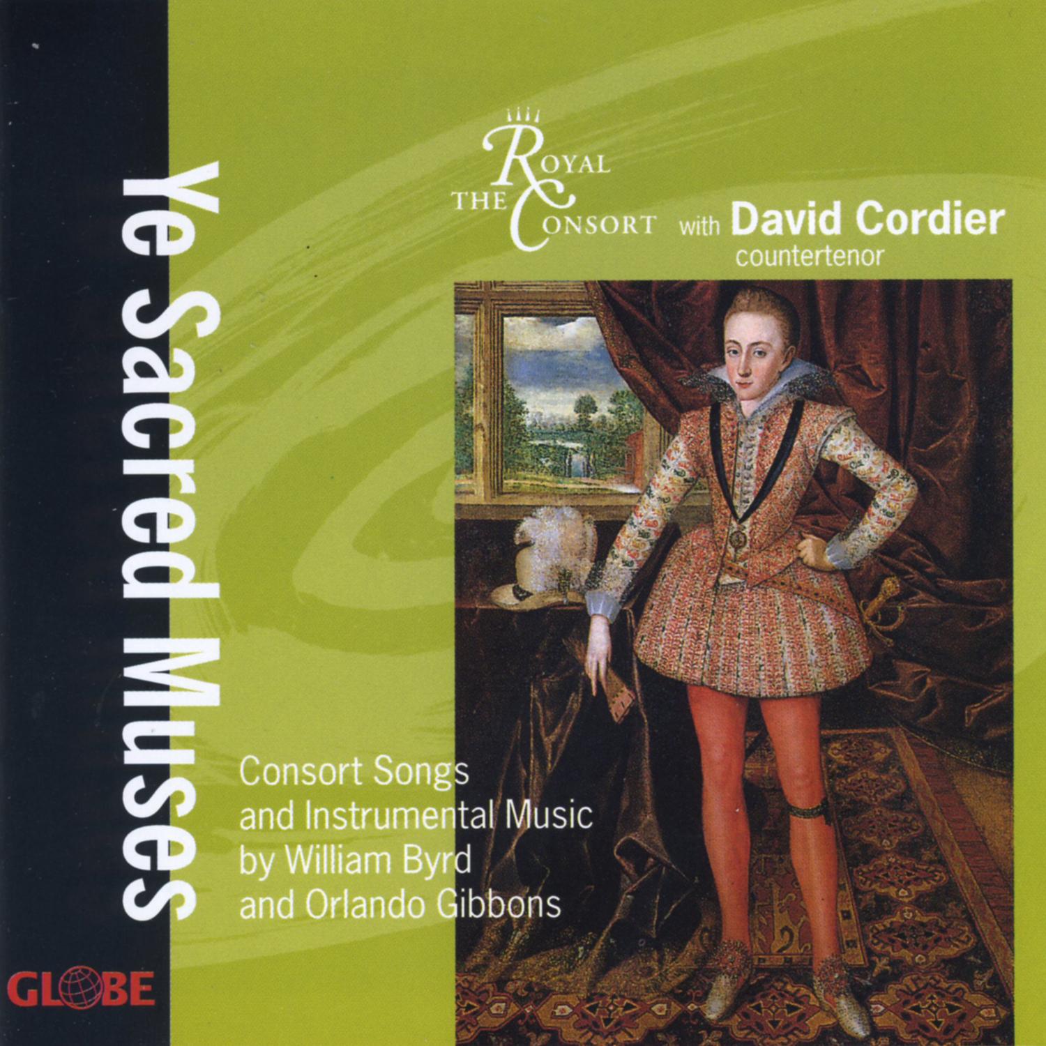 Byrd & Gibbons: Consort Songs and Instrumental Music