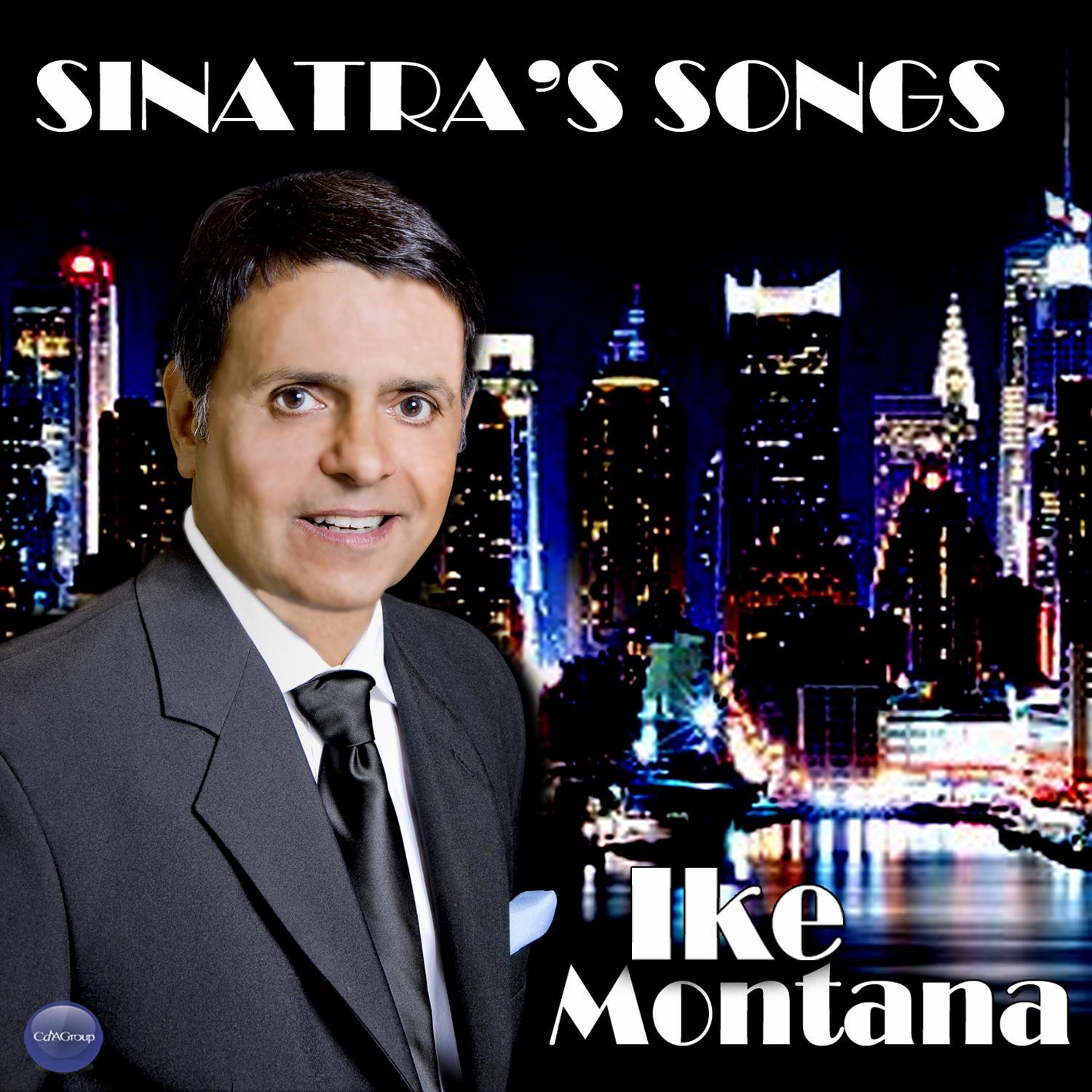 Ike Montana Sings Sinatra