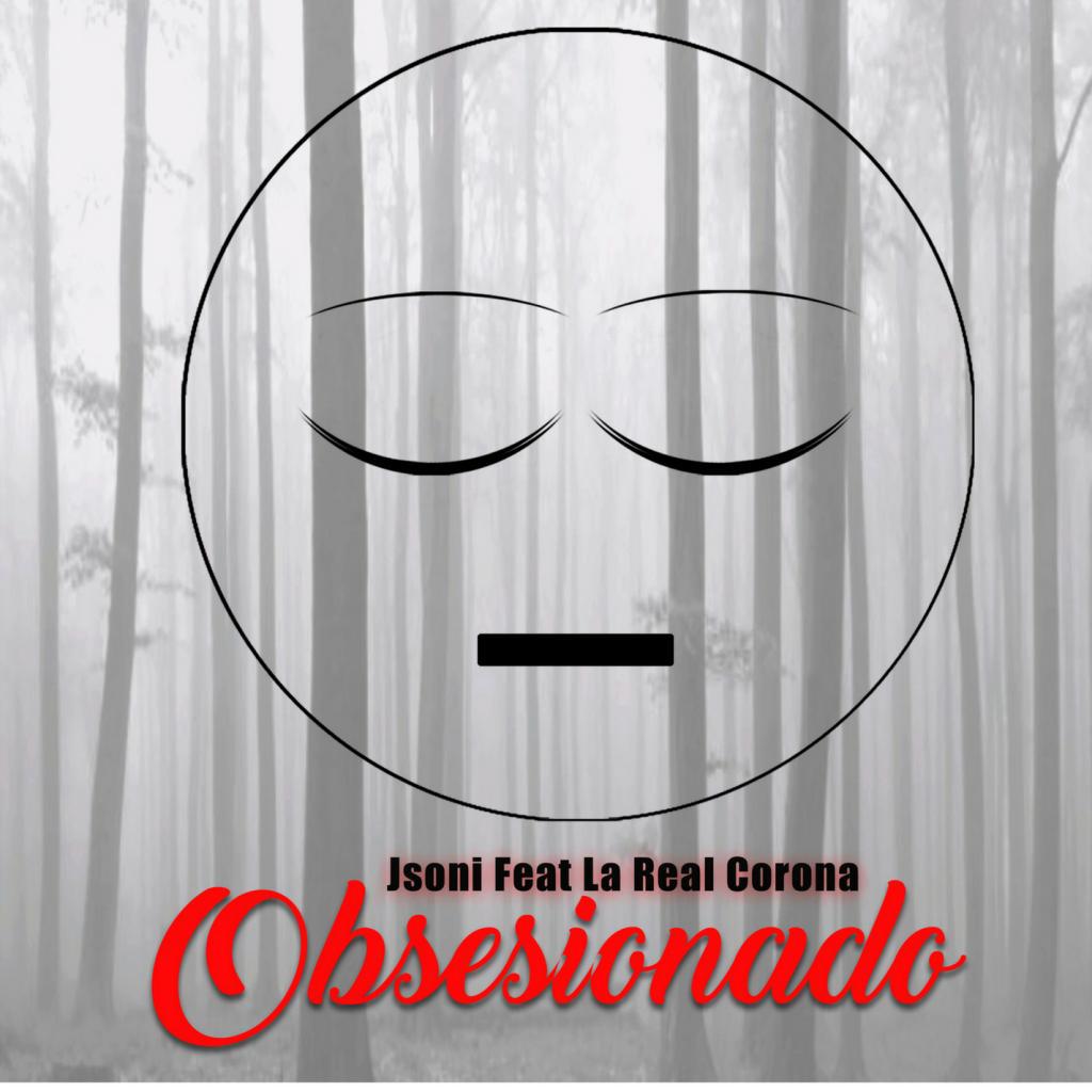 Obsesionado (feat. La Real Corona)