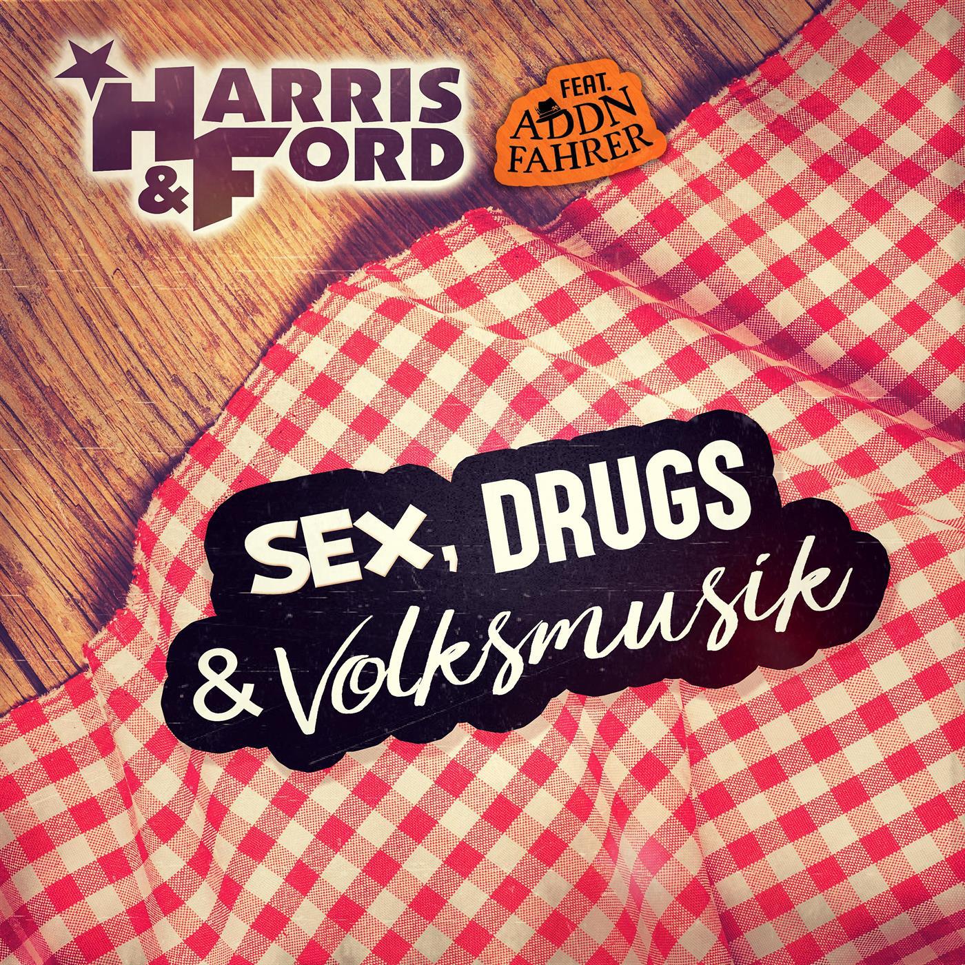 ***, Drugs & Volksmusik (feat. Addnfahrer) (Extended Mix)