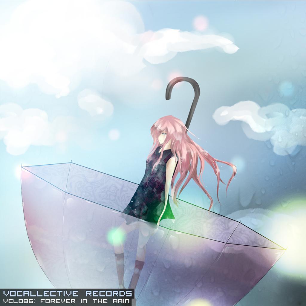 Forever In The Rain (feat. Vocaloid Megurine Luka)