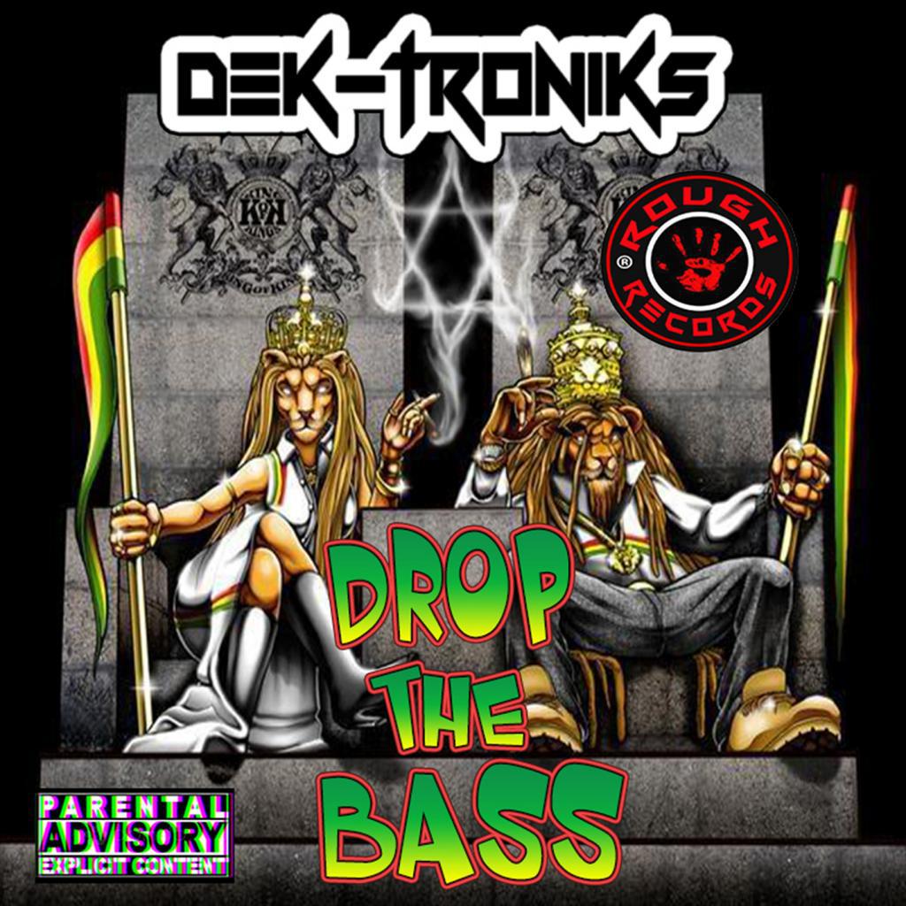 Drop The Bass (feat Roch & Flinty)