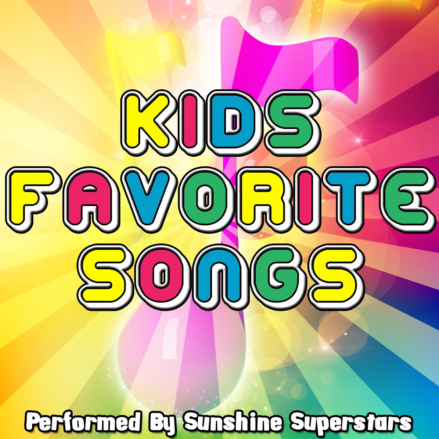 Kids Favorite Songs