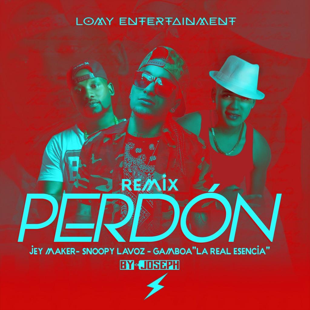 Perdon (feat. Jey Maker & Gamboa) (Perdon (feat Jey Maker feat Gamboa))