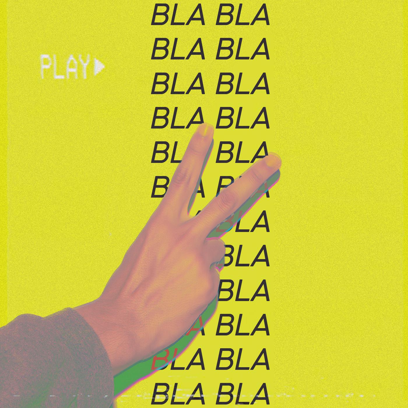 Bla Bla